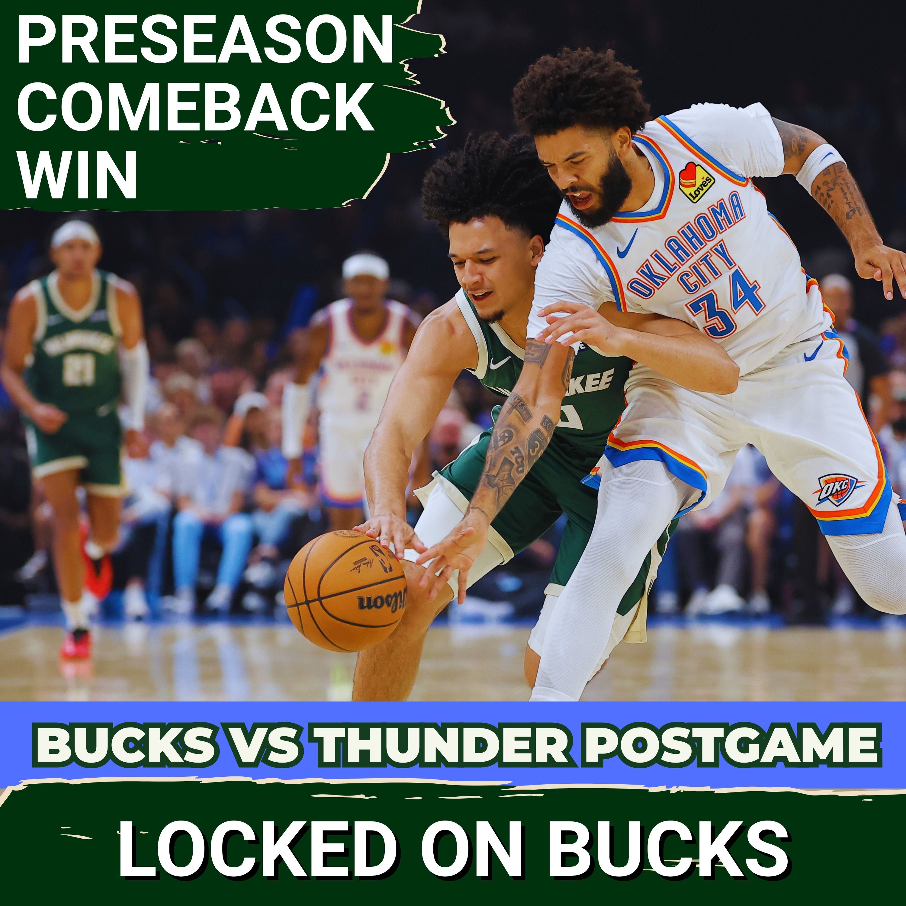 Brayden Burries Fourth Quarter HEROICS Lift Milwaukee Bucks in Preseason Comeback Victory episode artwork