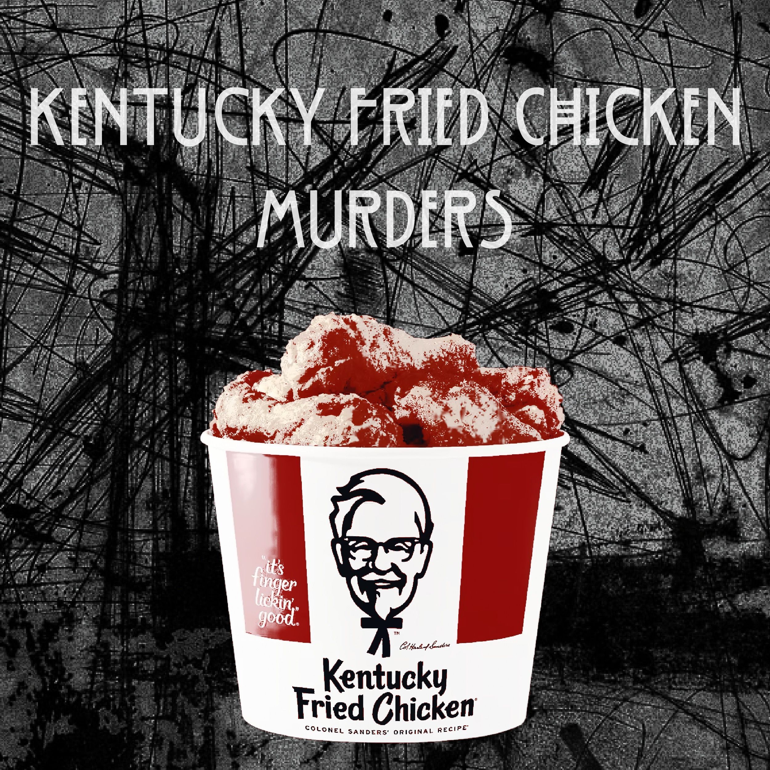 Kentucky Fried Chicken Murders /// Part 1 /// 857