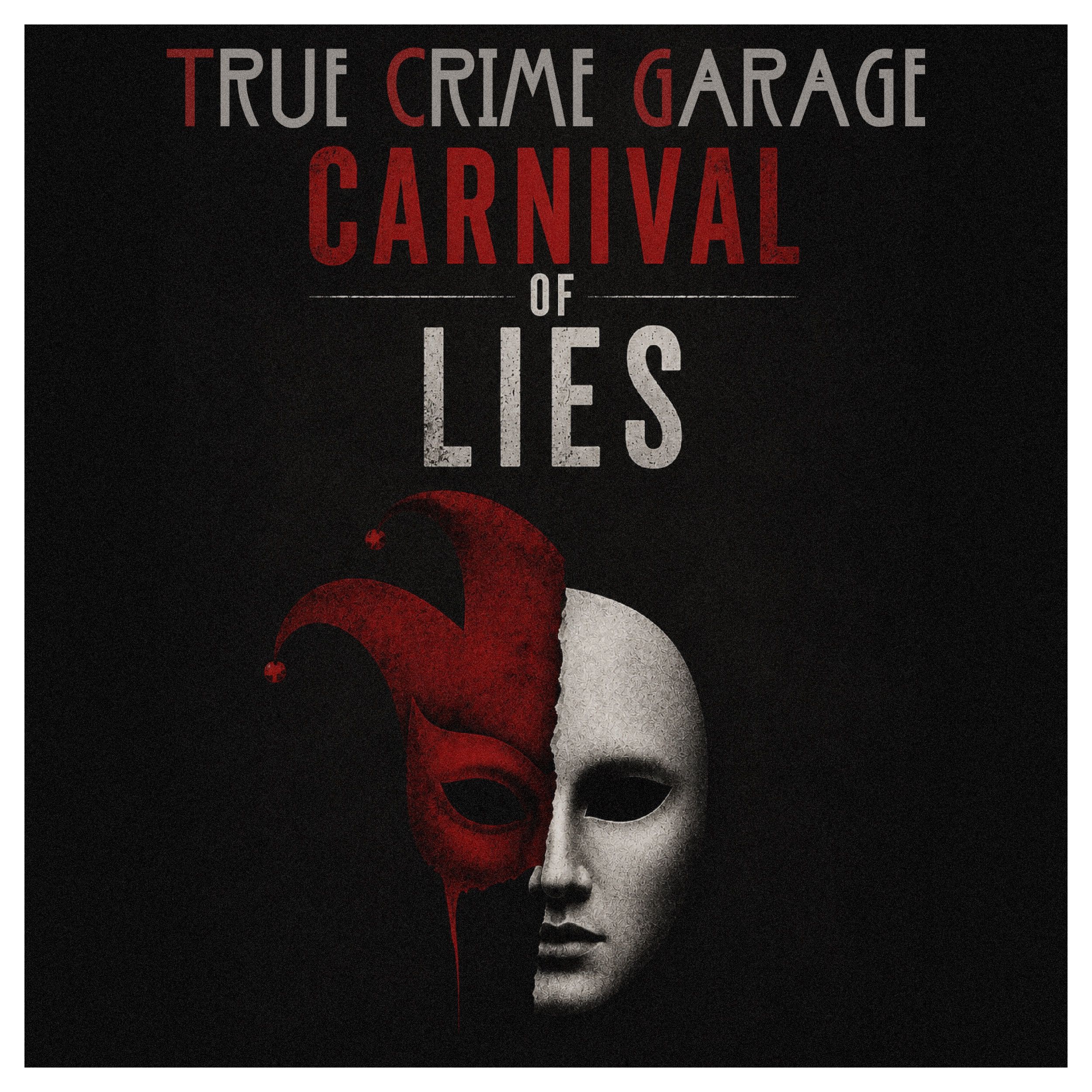 Carnival of Lies ////// Part 1