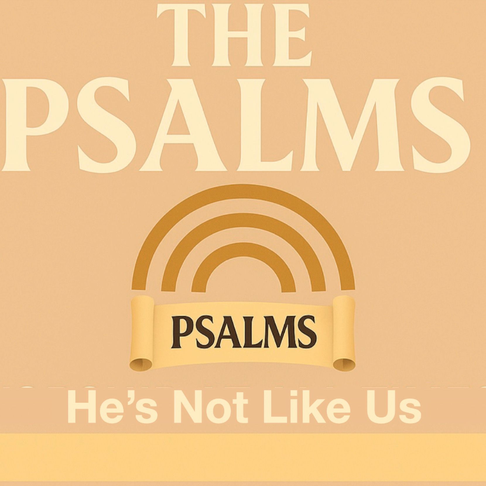 Psalms: He's Not Like Us | Psalm 24 | Jeff Brown episode artwork