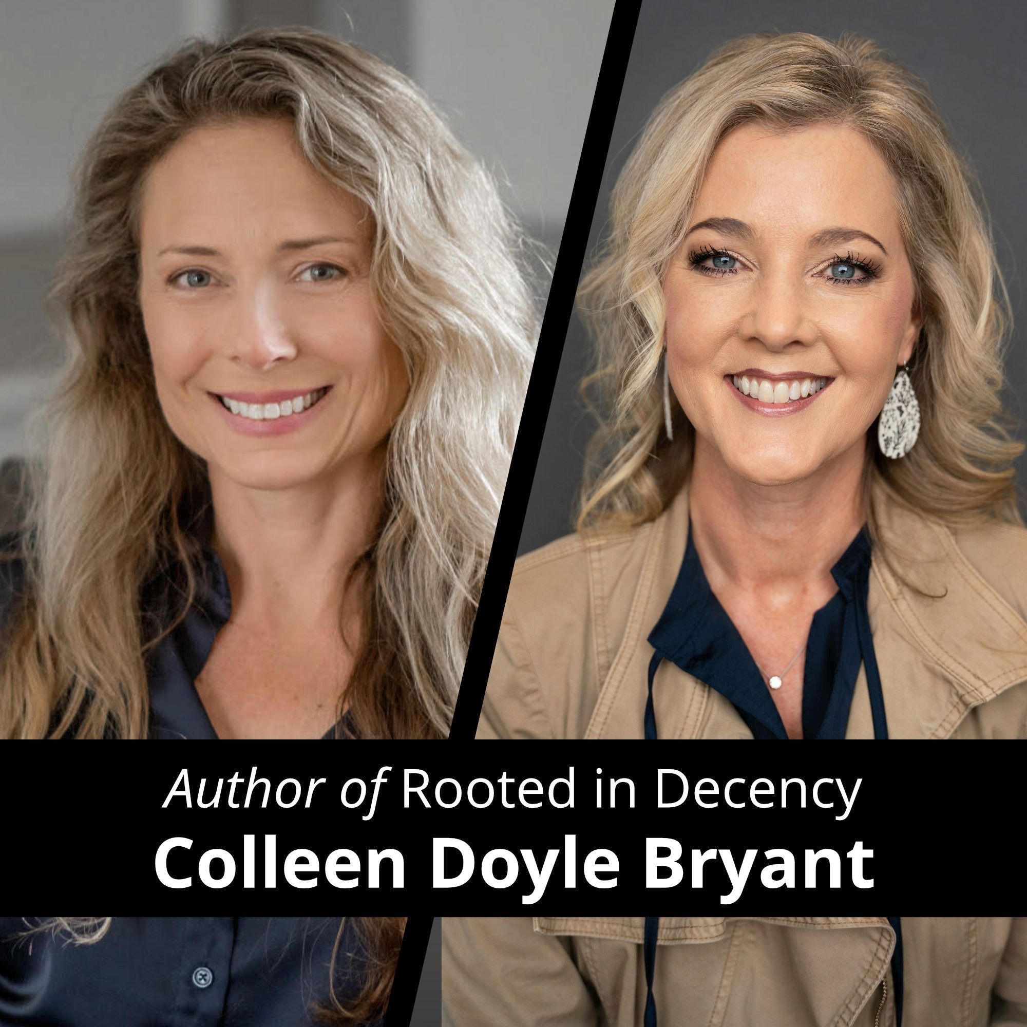 The Cost of Losing Common Decency at Work with Colleen Doyle Bryant