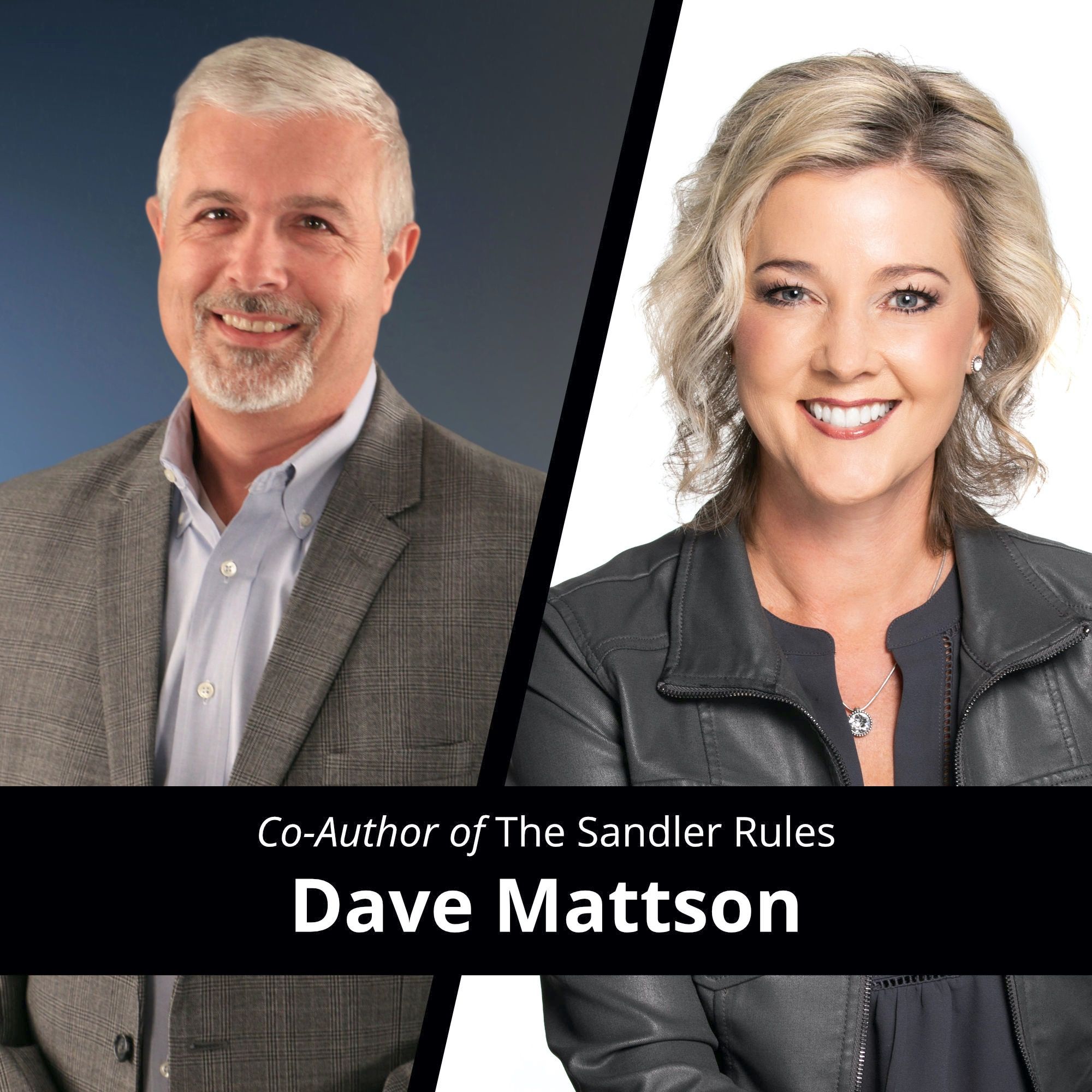 SELLING Principles with Dave Mattson