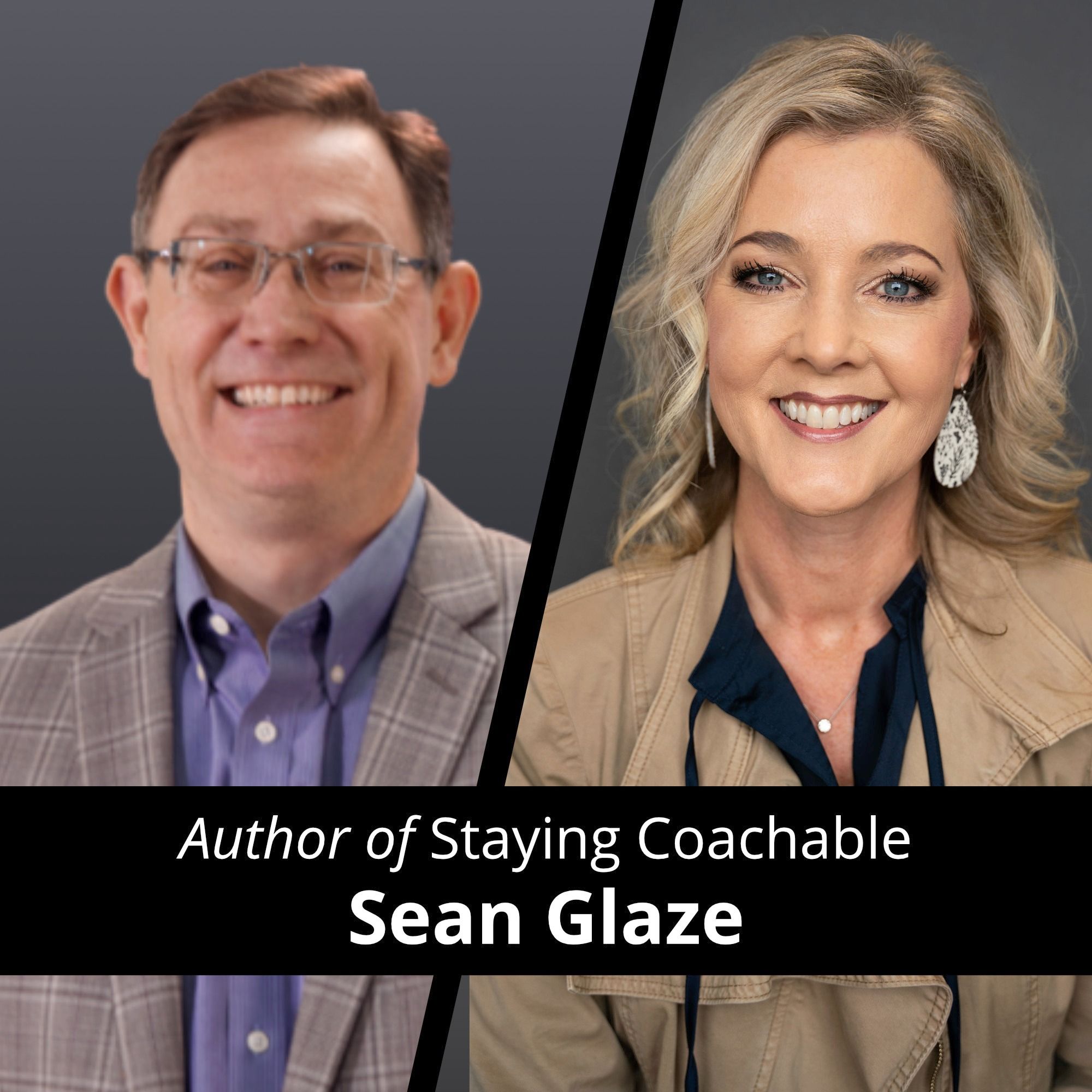 Thrive in Change and Stay Coachable with Sean Glaze