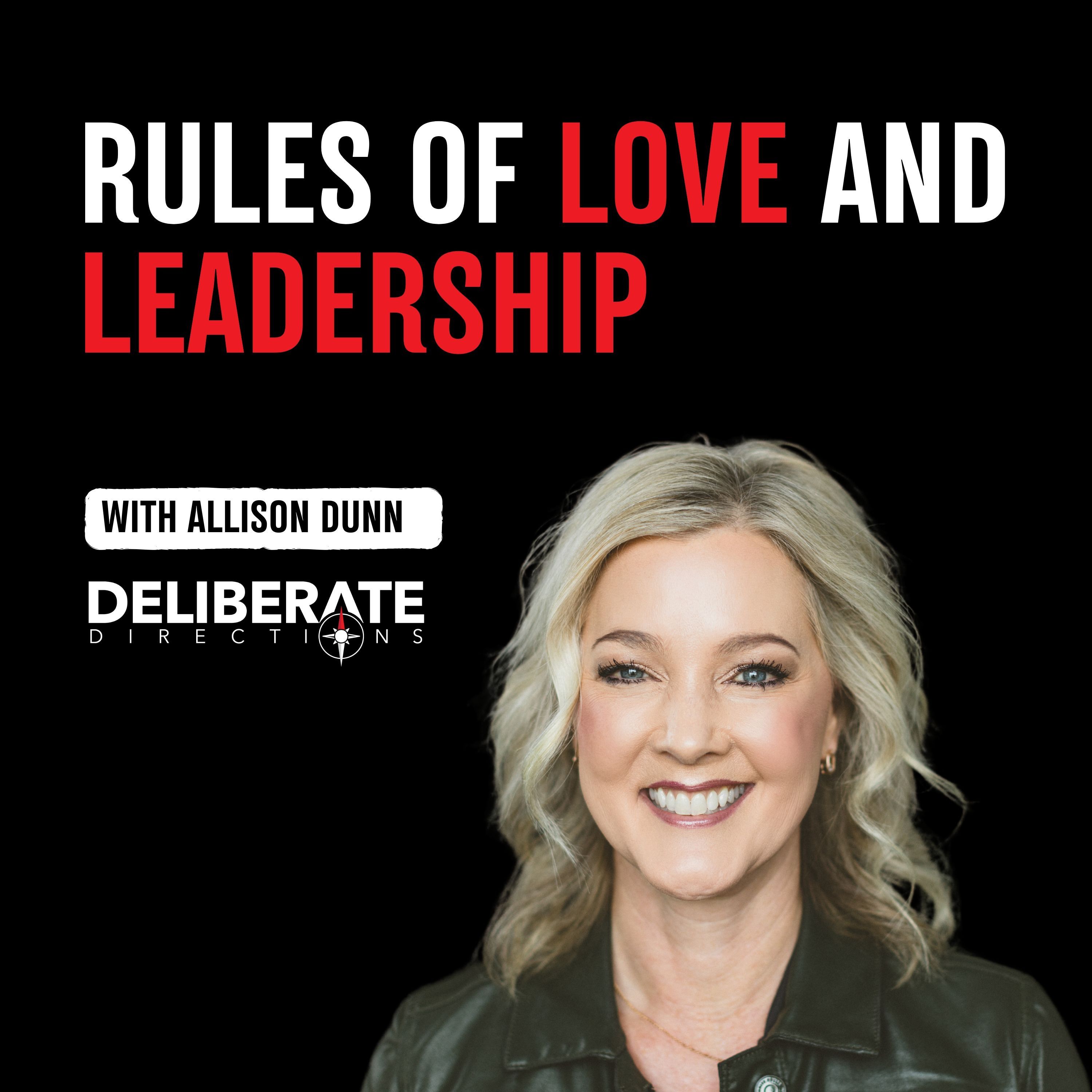 Rules of Love and Leadership