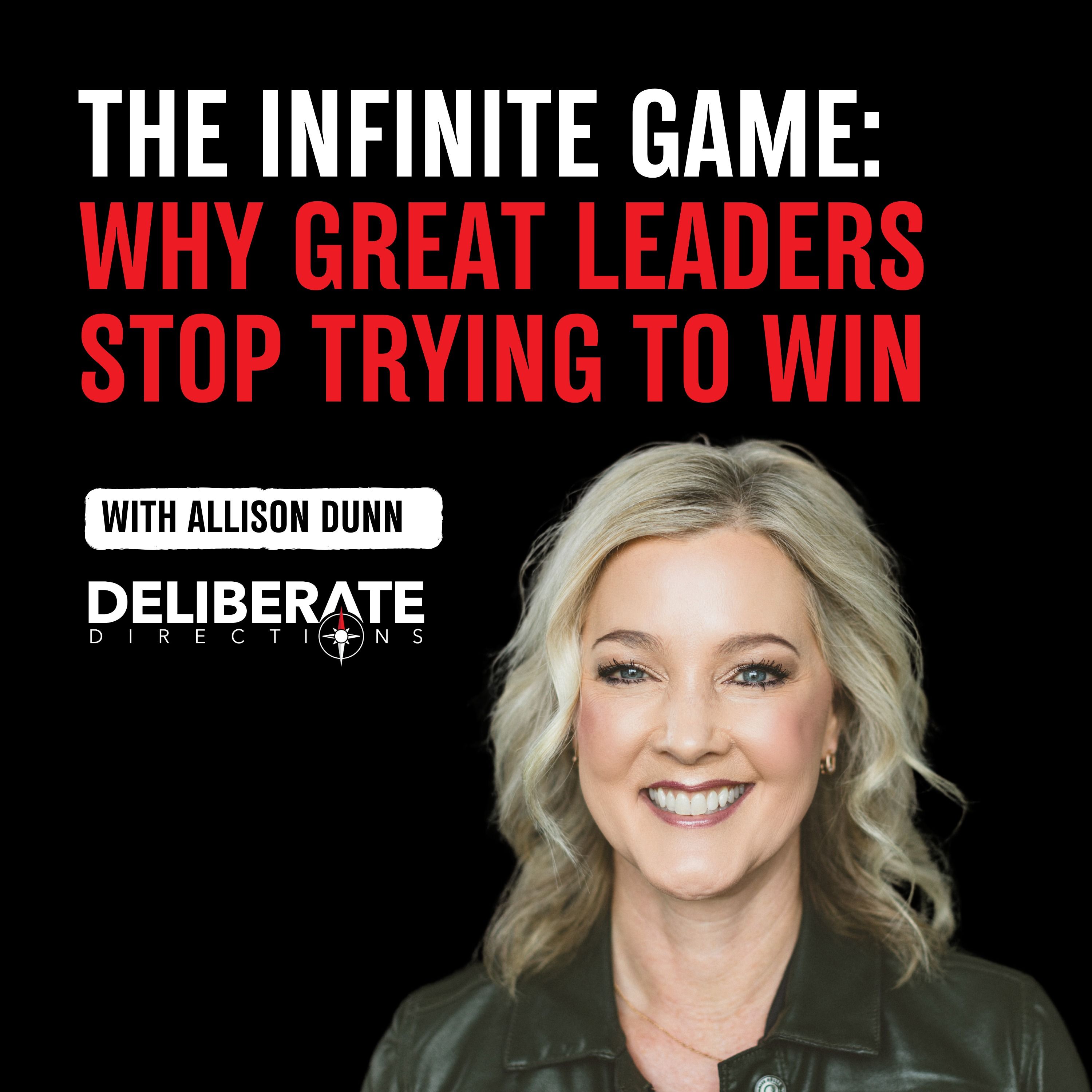 The Infinite Game: Why Great Leaders Stop Trying to Win