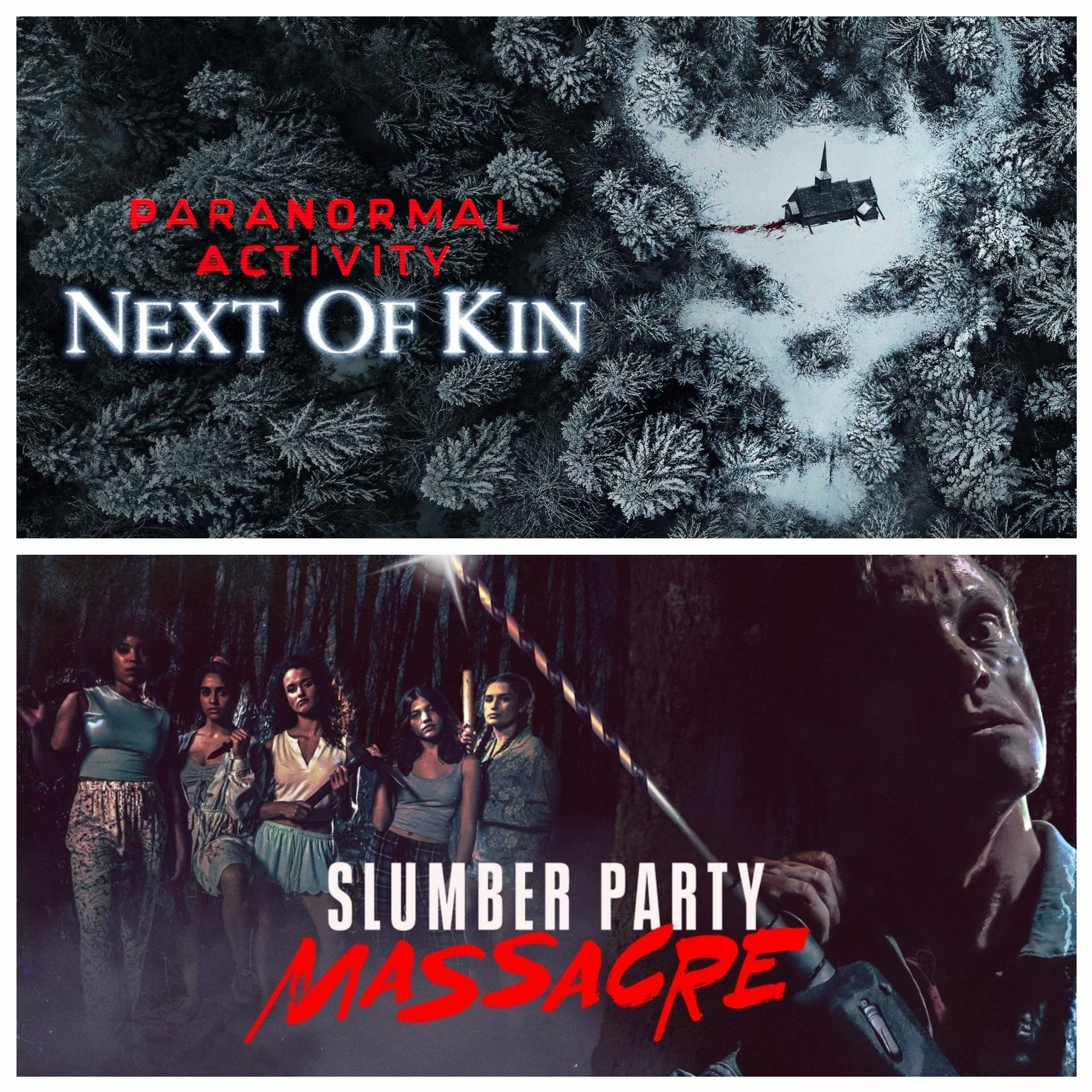 Paranormal Activity Next of Kin I Slumber Party Massacre SyFy 2021 I Slumber Party Massacre 1982