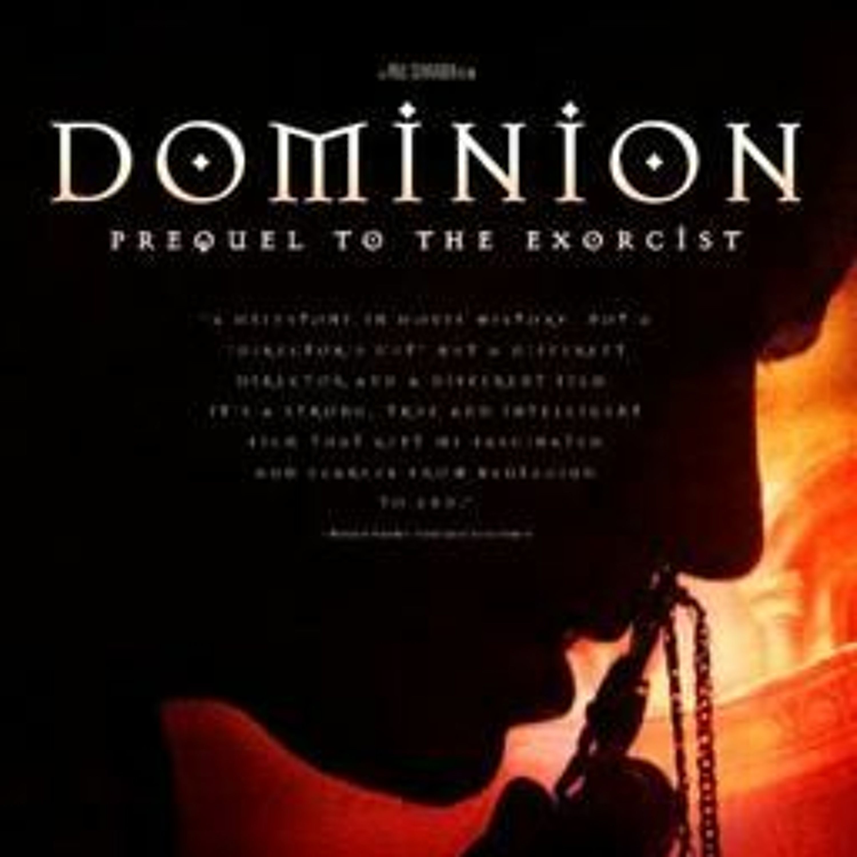 Dominion Prequel to the Exorcist 2005 Paul Schrader