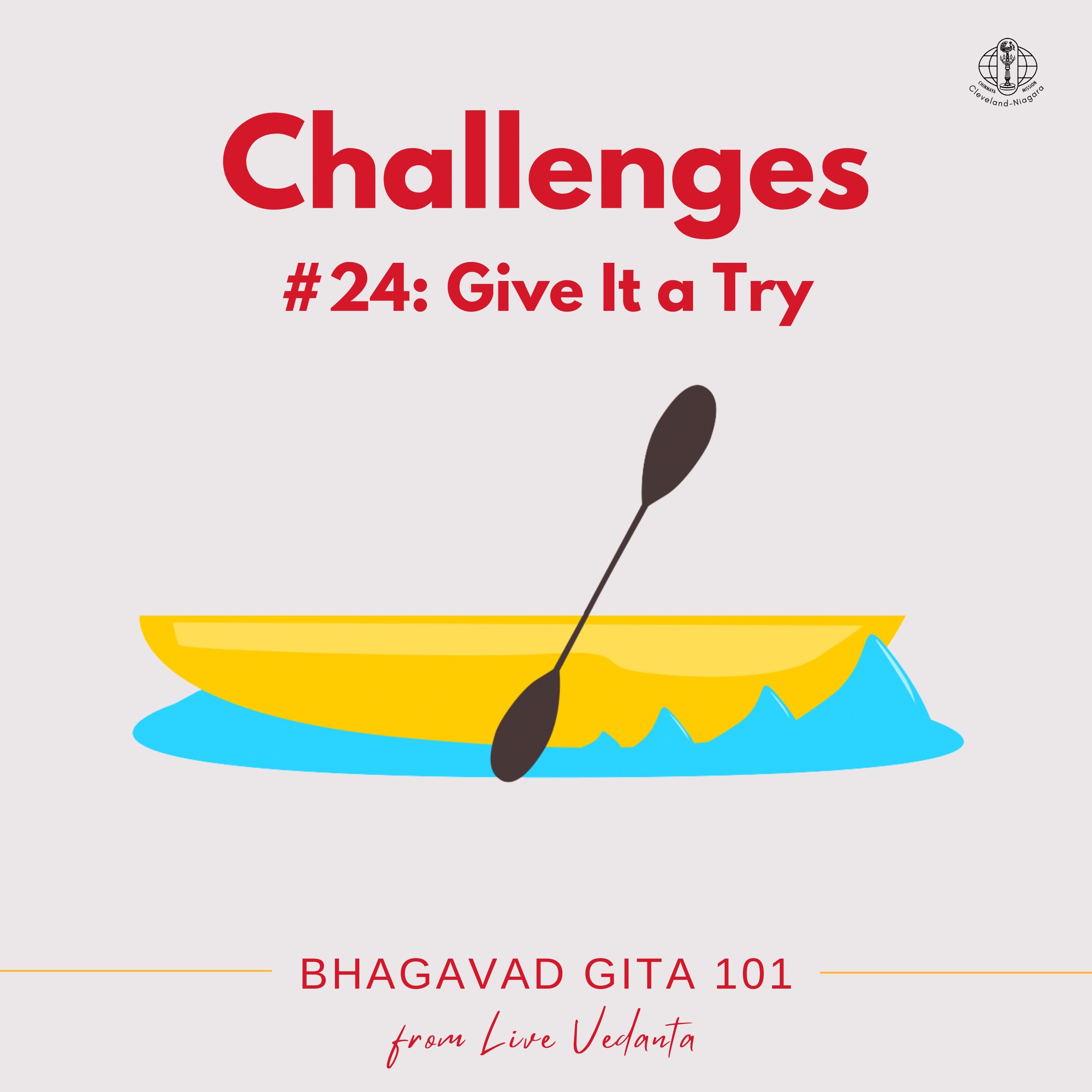 On Challenges: Give It a Try