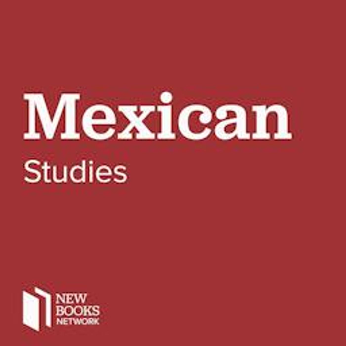 New Books in Mexican Studies