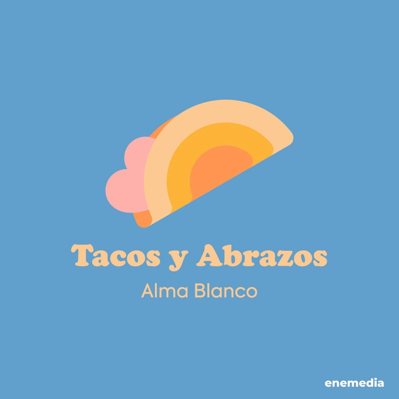 Tacos y Abrazos