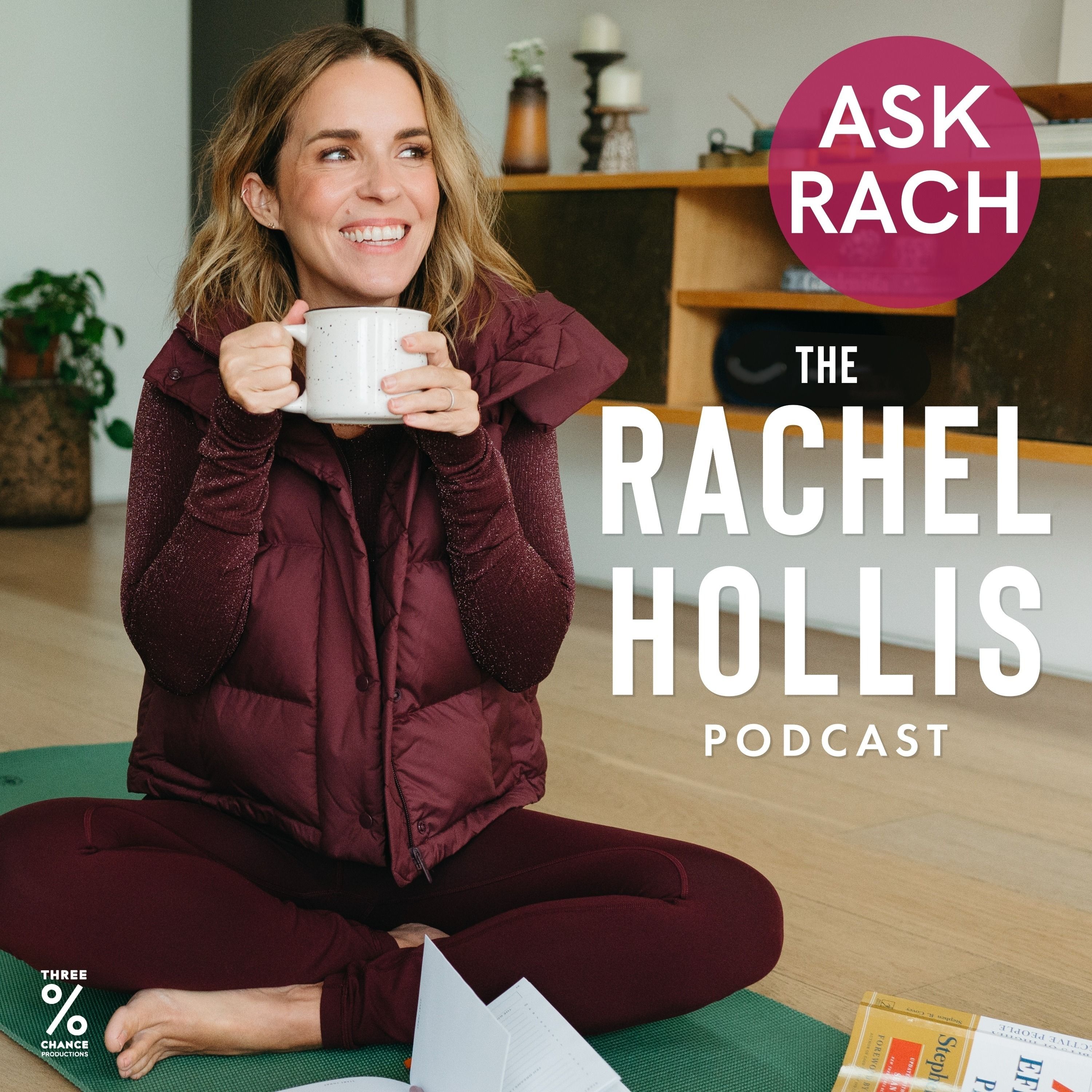 894  | ASK RACH "How do I Keep My Daughter From Being a People-Pleaser?" "How do I Know If I'm Ready to Have a Baby?"