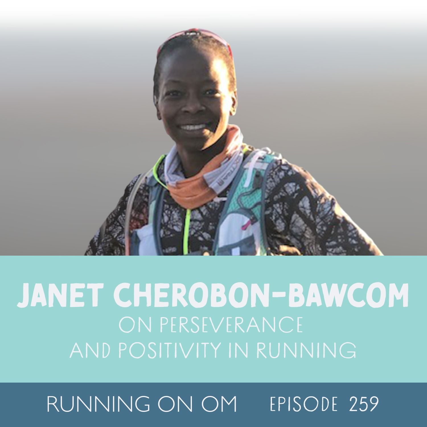Janet Cherobon-Bawcom on Perseverance and Positivity in Running Janet Cherobon-Bawcom on Perseverance and Positivity in Running