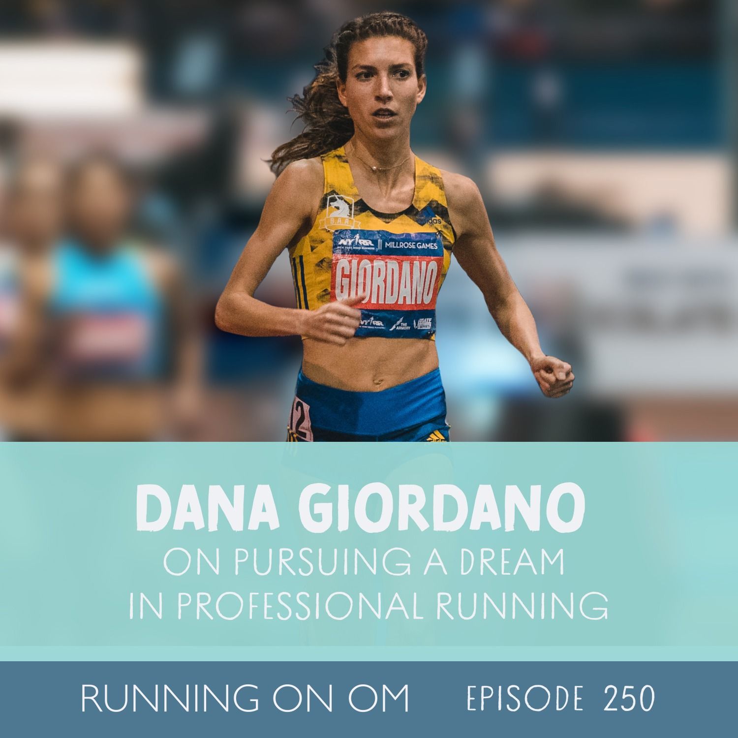 Dana Giordano on Pursuing a Dream in Professional Running Dana Giordano on Pursuing a Dream in Professional Running