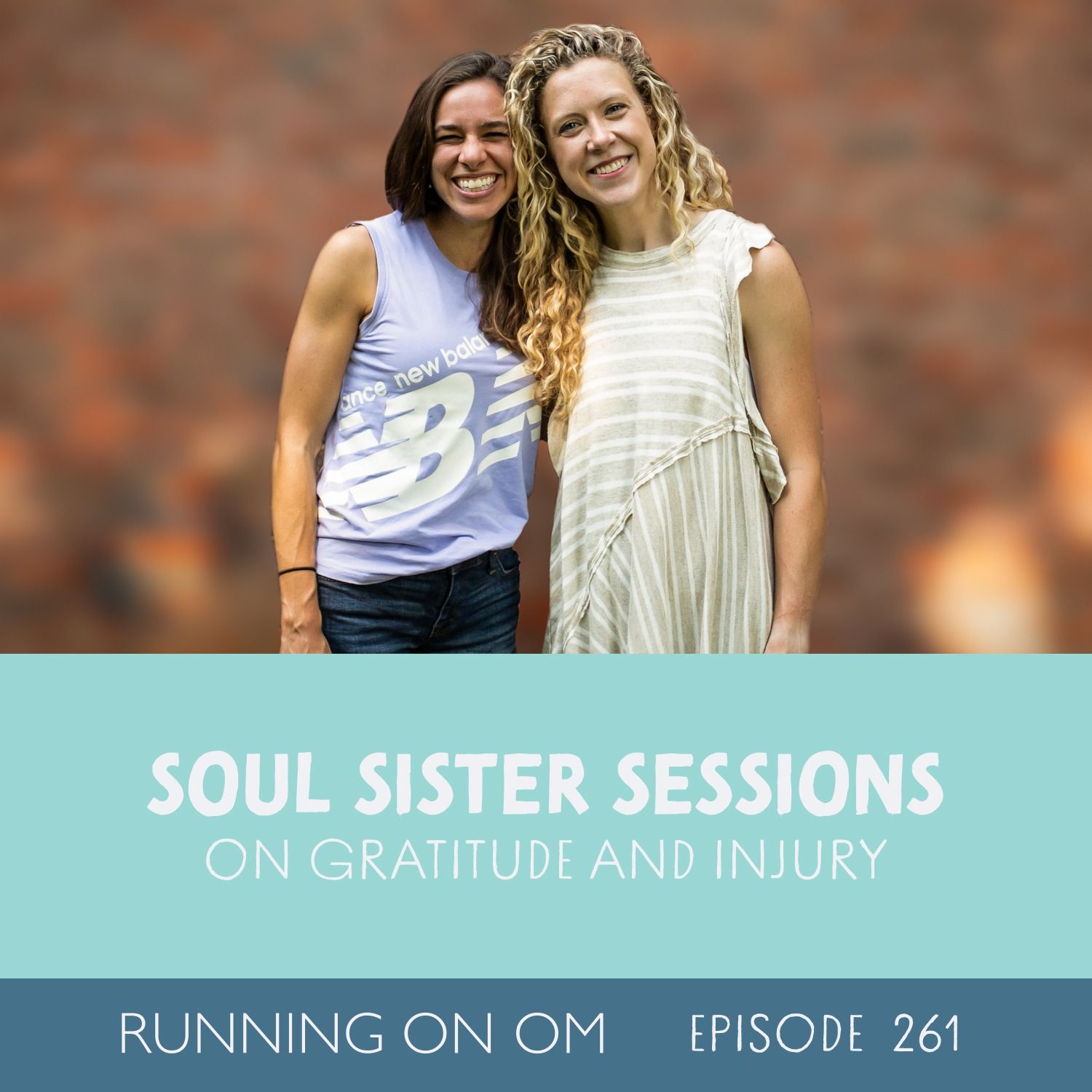 Soul Sister Sessions on Gratitude and Injury Soul Sister Sessions on Gratitude and Injury