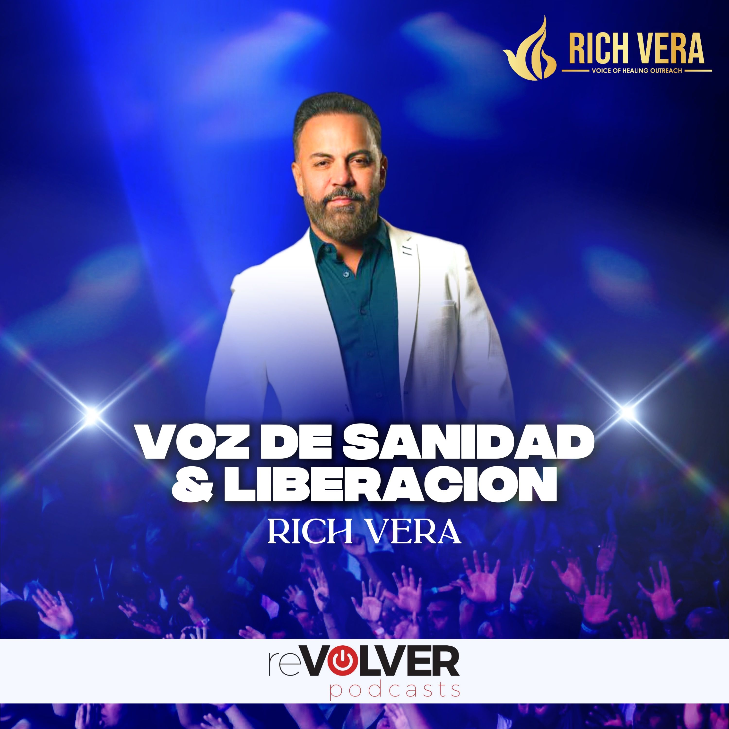 Voz de Sanidad & Liberación Rich Vera