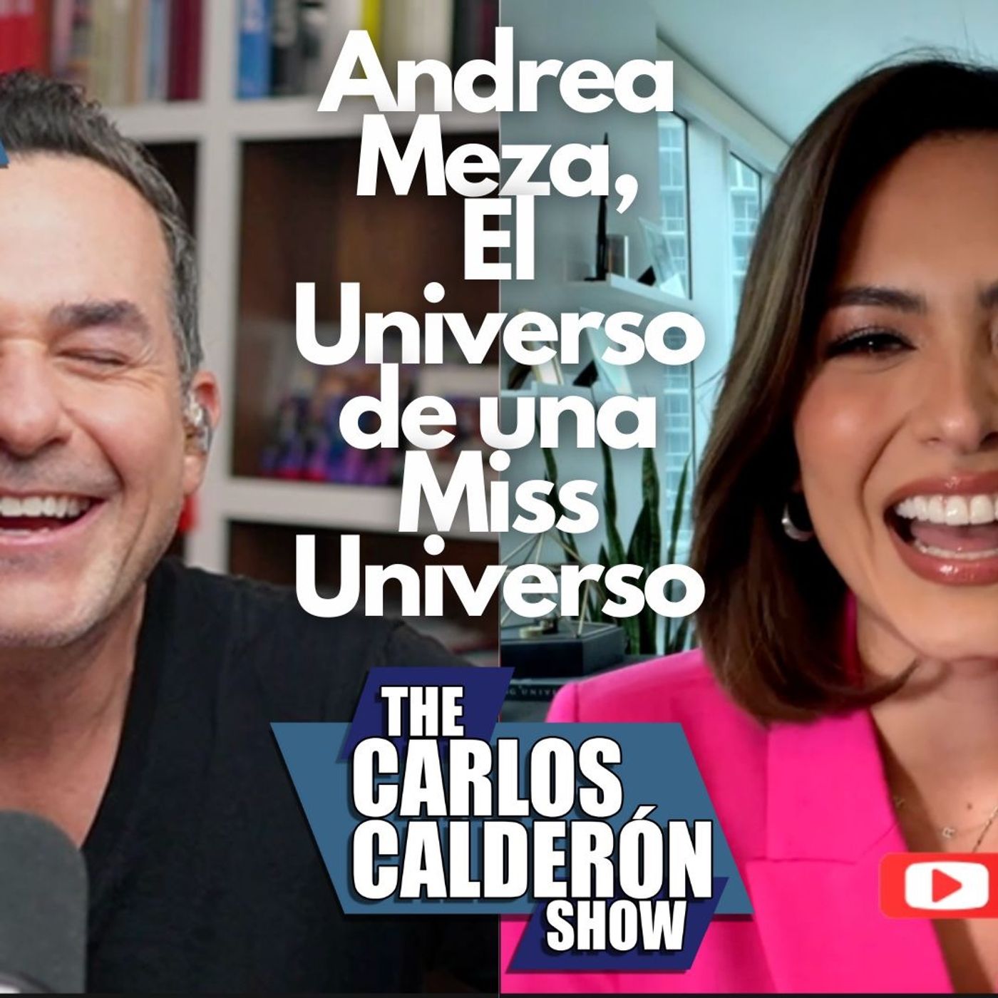 Show 14:  Andrea Meza, El Universo de una Miss Universo episode artwork