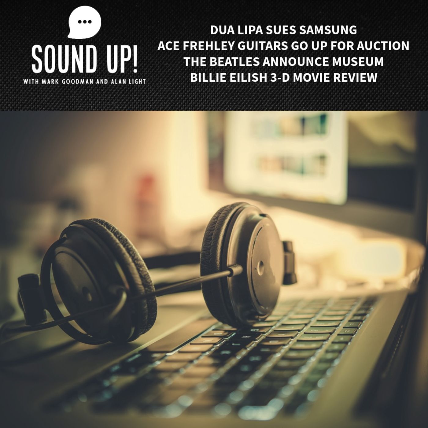 DUA LIPA SUES SAMSUNG ACE FREHLEY GUITARS GO UP FOR AUCTION THE BEATLES ANNOUNCE MUSEUM BILLIE EILISH 3-D MOVIE REVIEW episode artwork