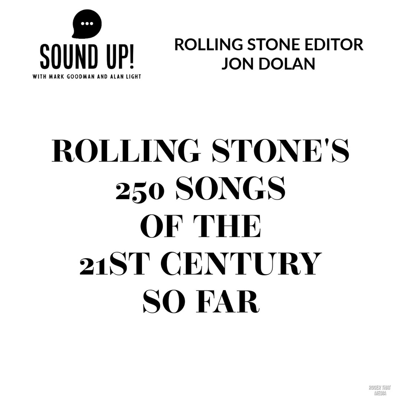 Rolling Stones 250 Greatest Songs of the 21st Century so far with Rolling Stone editor Jon Dolan