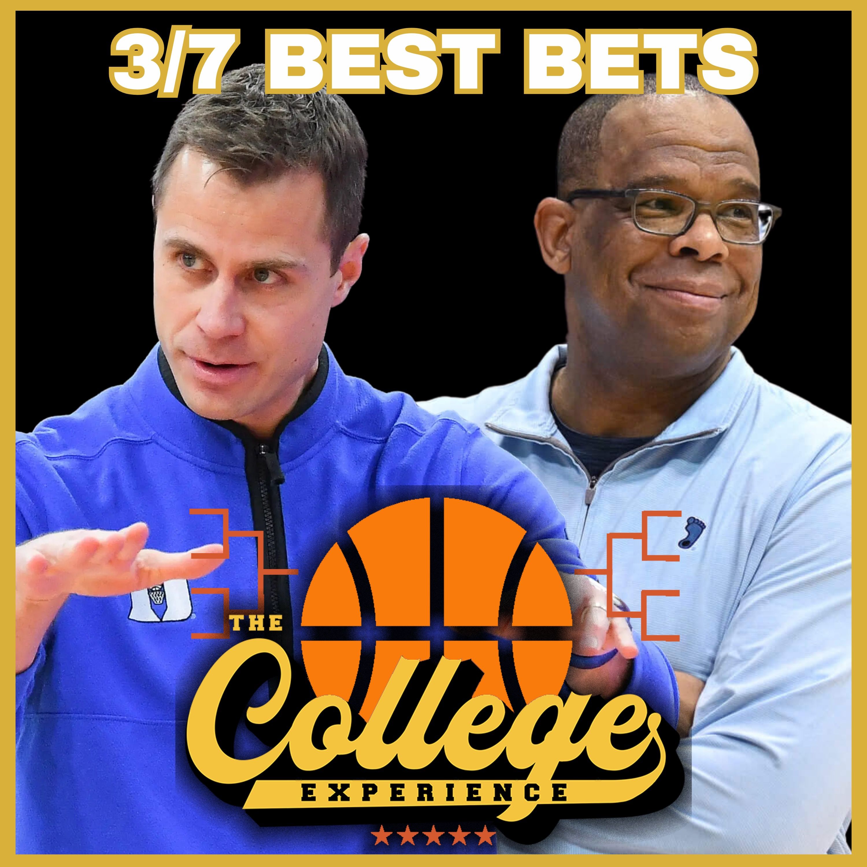 College Basketball Best Bets For March 7th | The College Experience: Basketball (Ep. 1089)