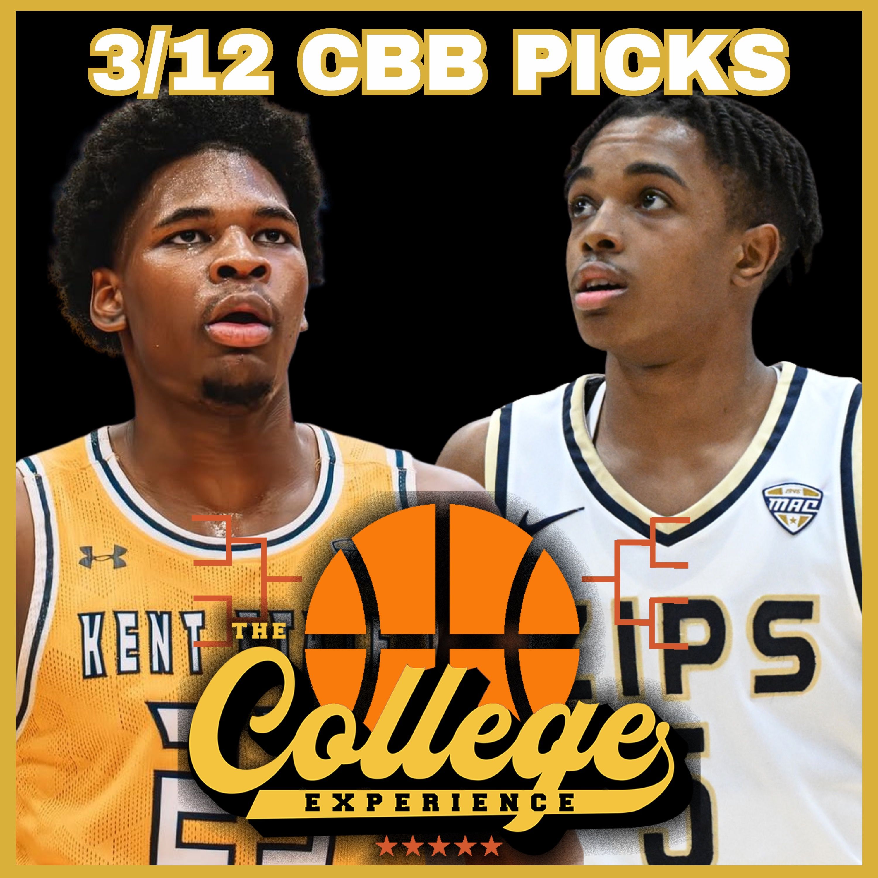 College Basketball Picks For March 13th - March Madness | The College Experience: Basketball (Ep. 1113)