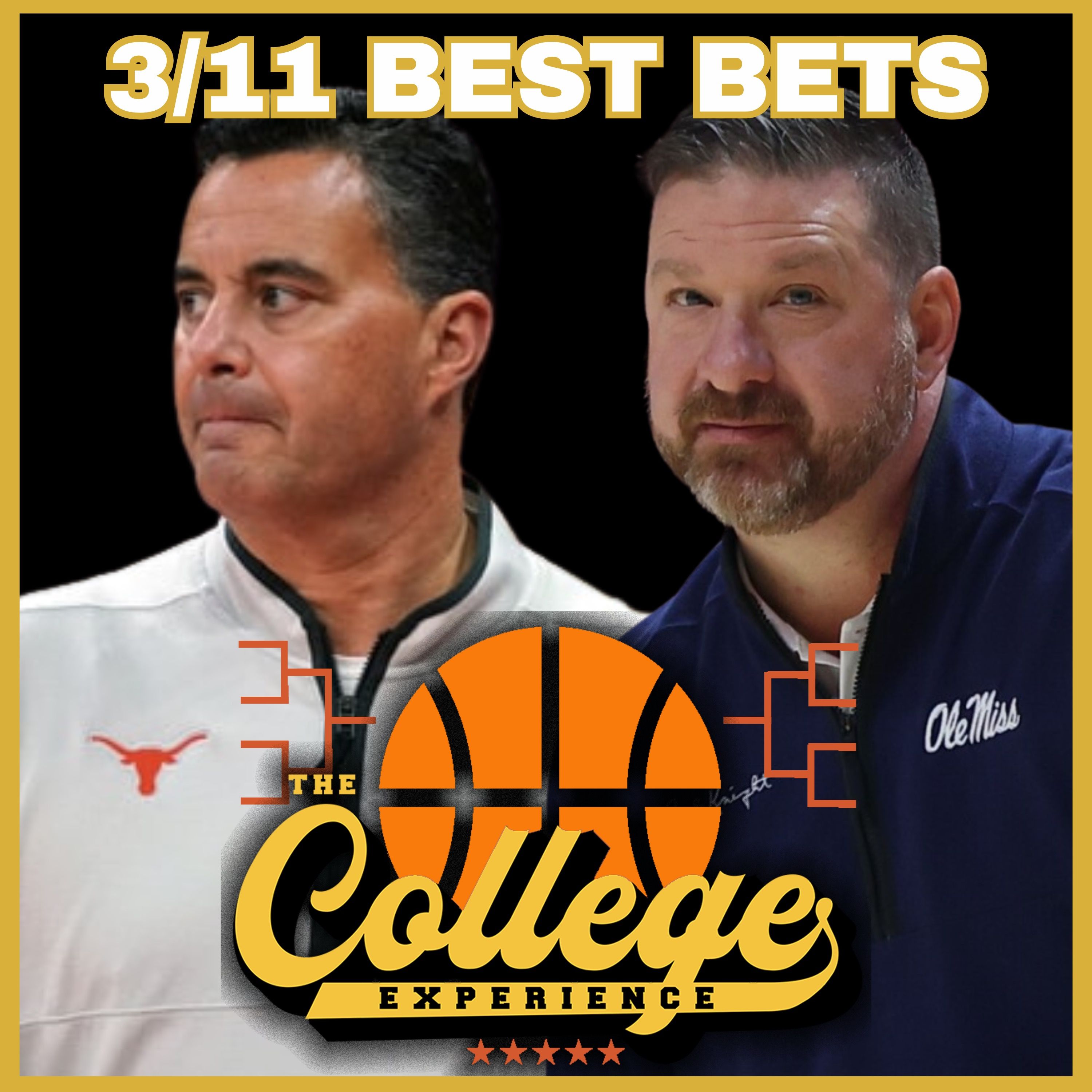 College Basketball Best Bets For March 11th | The College Experience: Basketball (Ep. 1110)