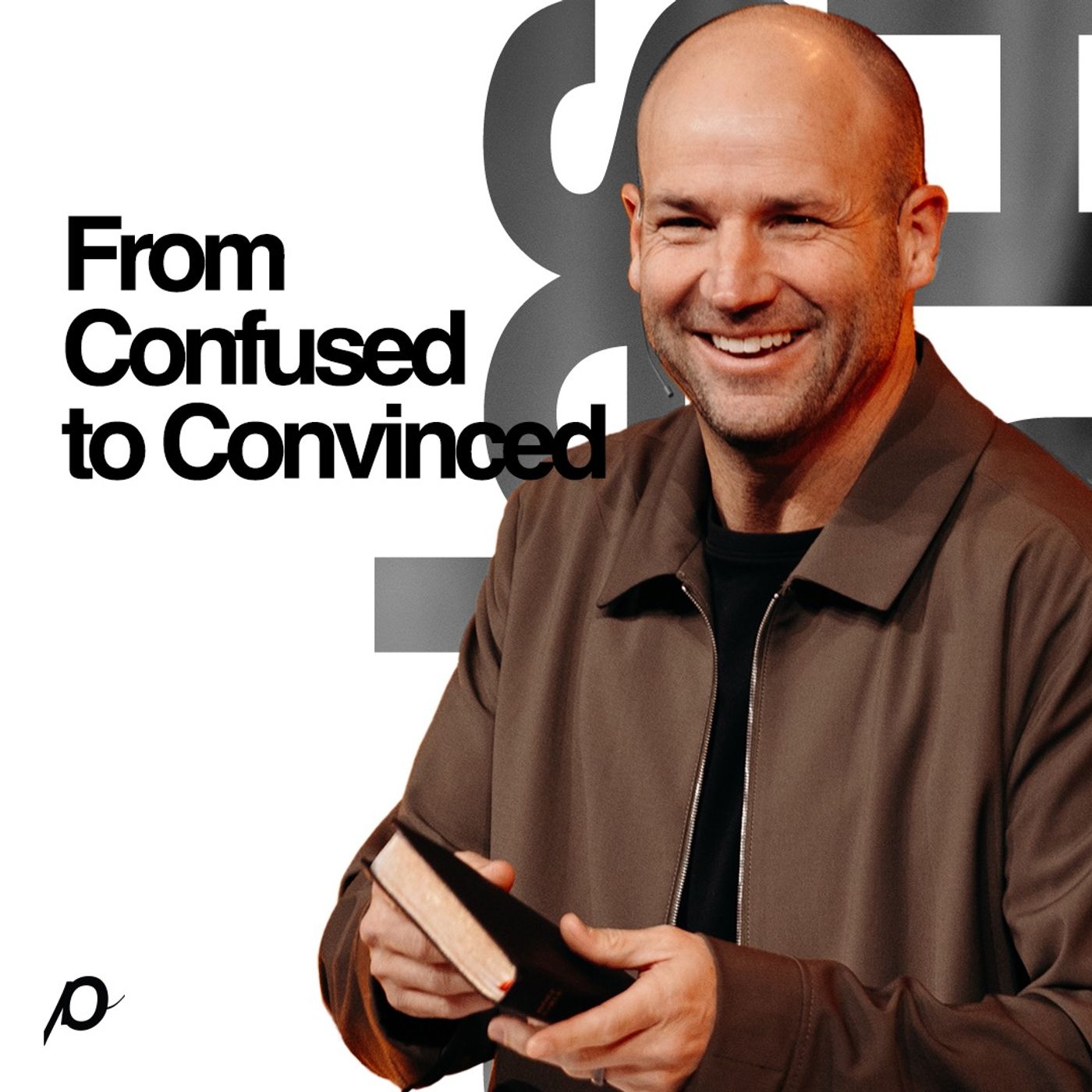 From Confused to Convinced - Brad Jones