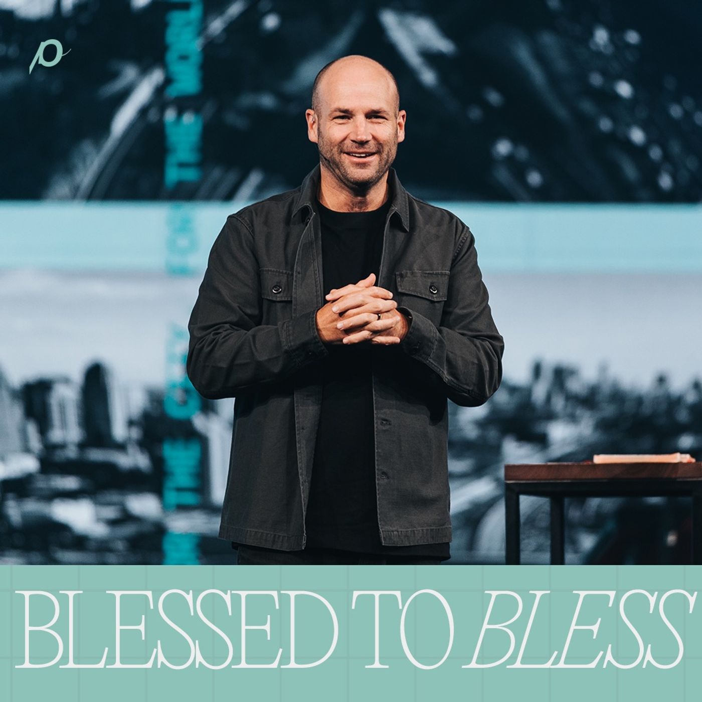 Blessed To Bless - Brad Jones