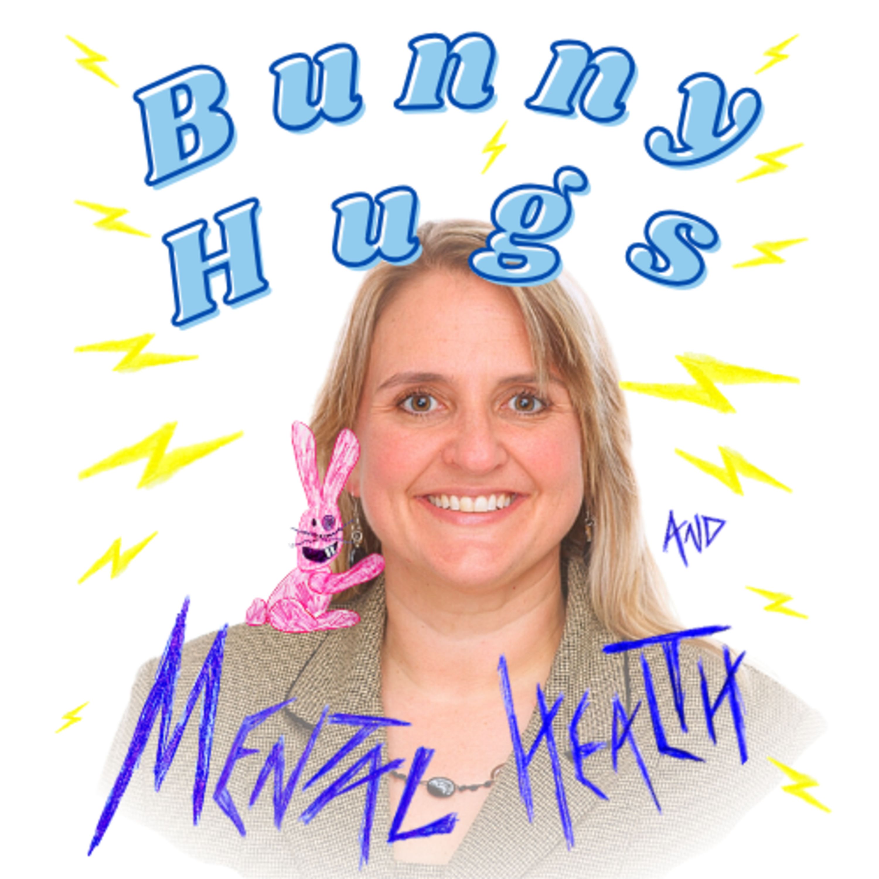 Bunny Hugs and Mental Health