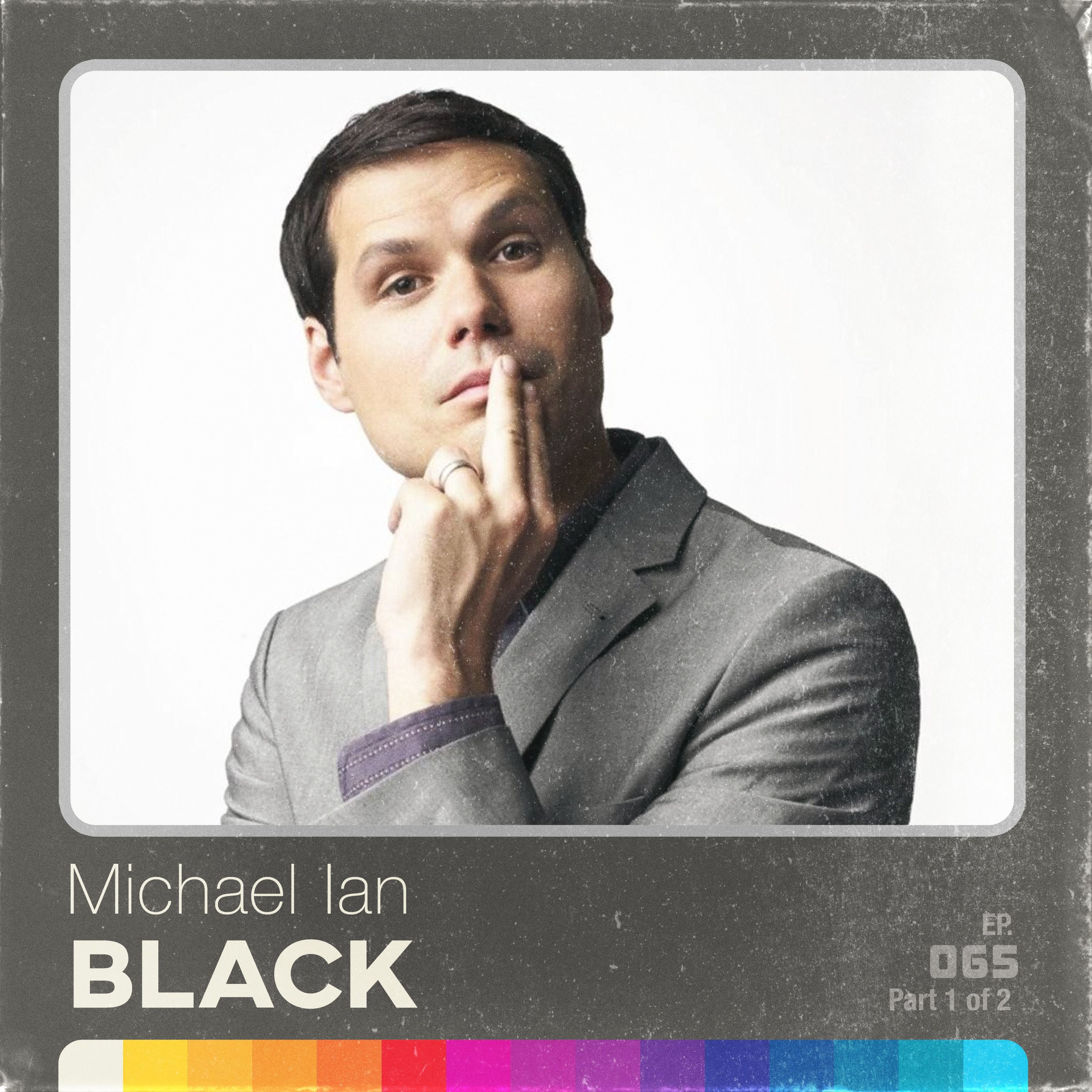 Working Toward A Better Man | Michael Ian Black on Fatherhood, Empty Nesting, Ironic Detachment