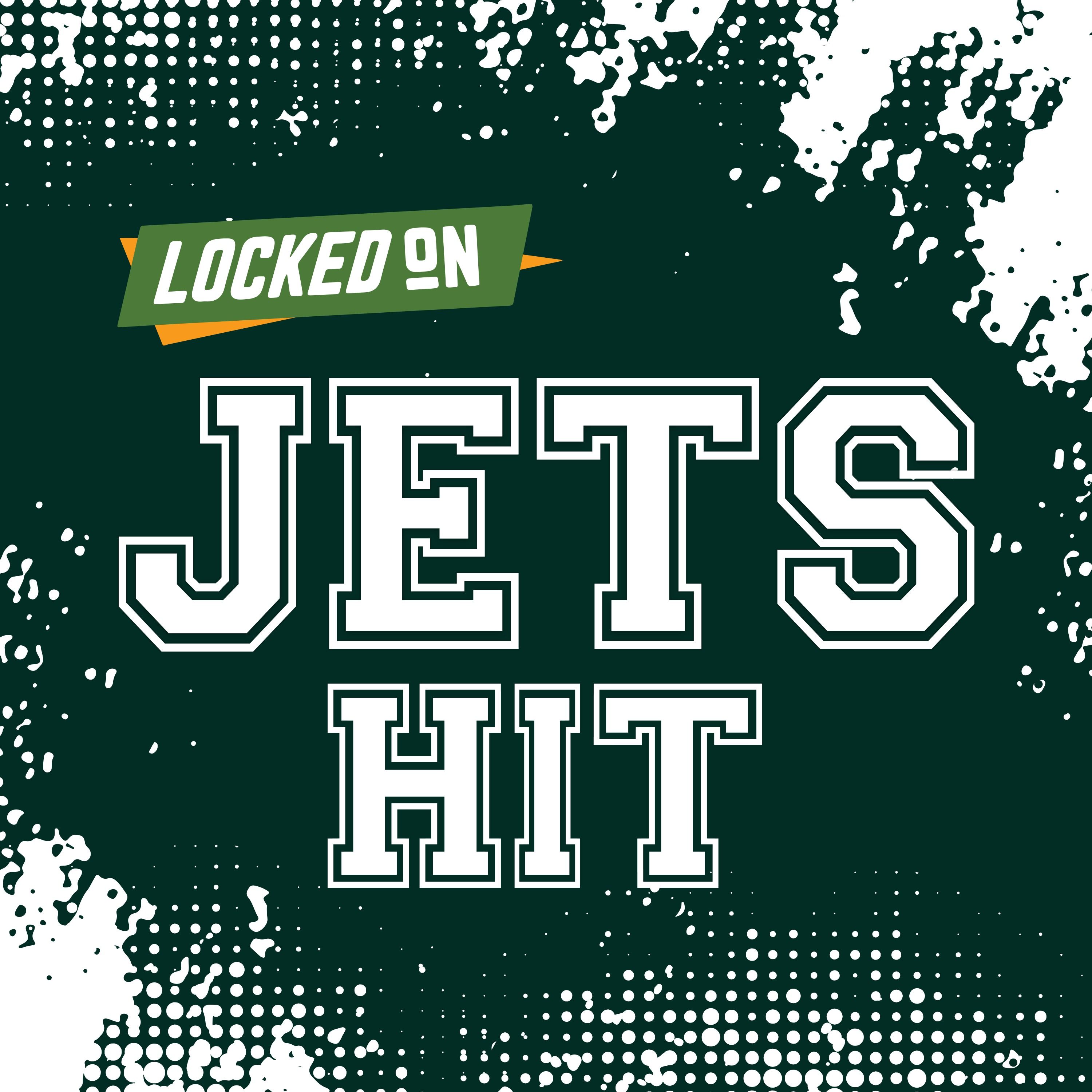 Locked On Jets Hit - Quick Takes on the New York Jets