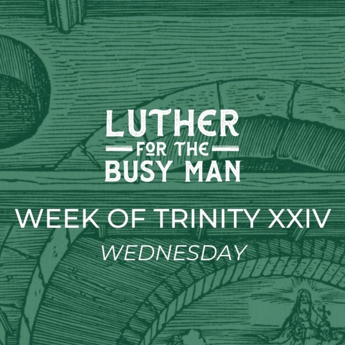 Week of Trinity XXIV - Wednesday