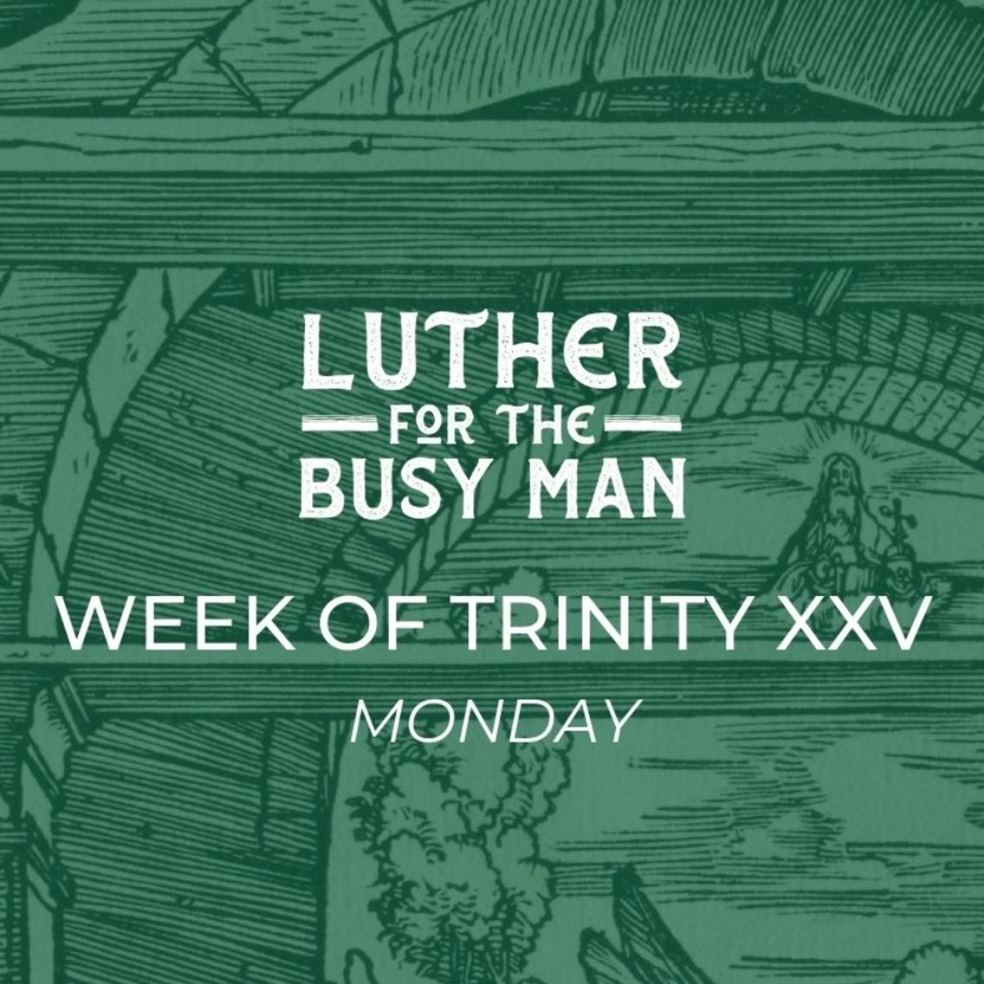 Week of Trinity XXV - Monday