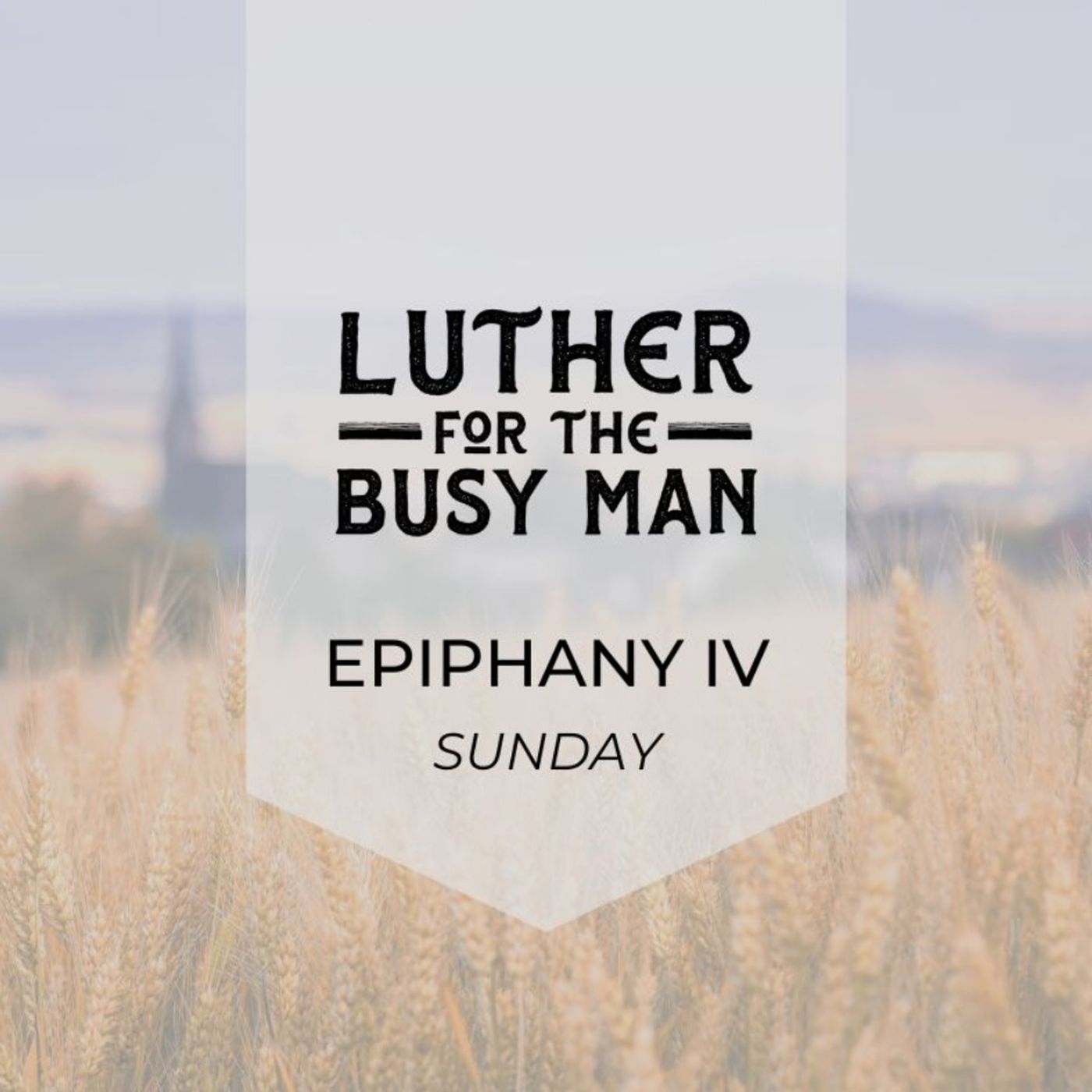 Epiphany IV - Sunday