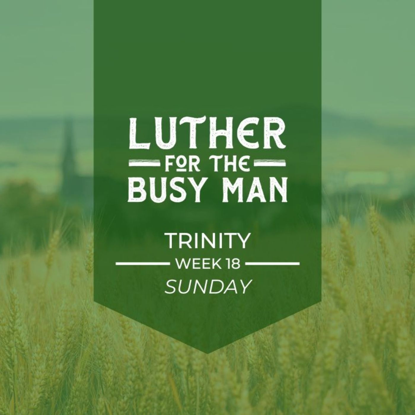 Week of Trinity XVIII - Sunday