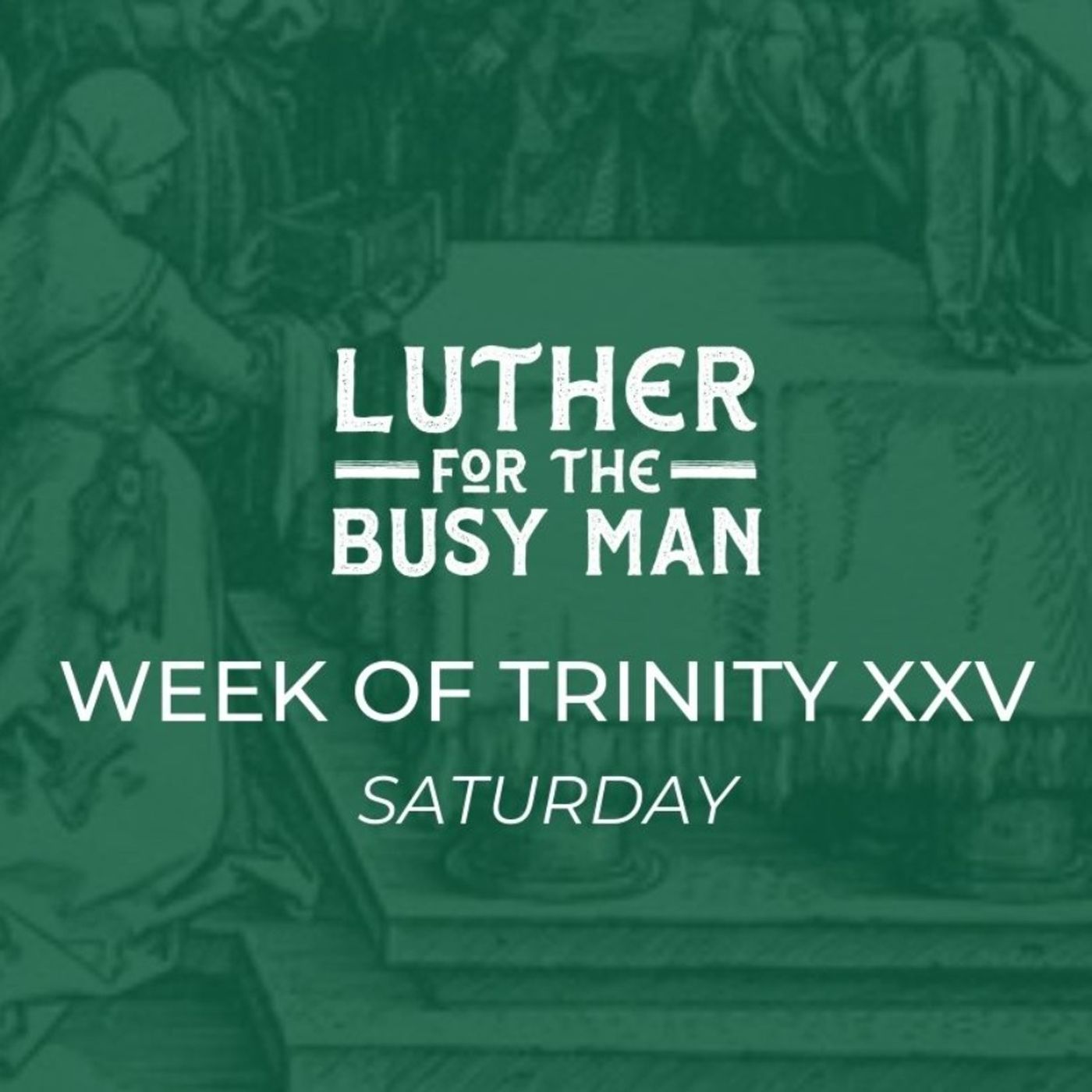Week of Trinity XXV - Saturday