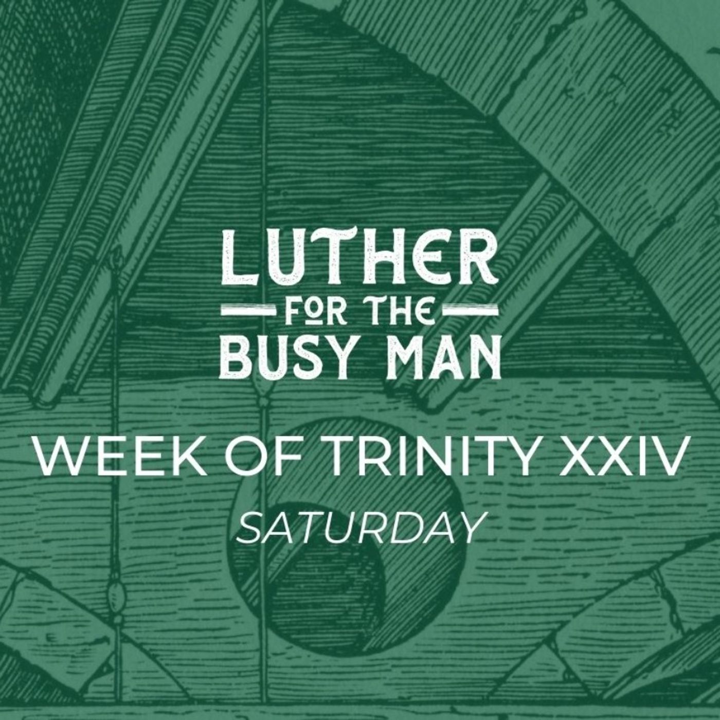 Week of Trinity XXIV - Saturday