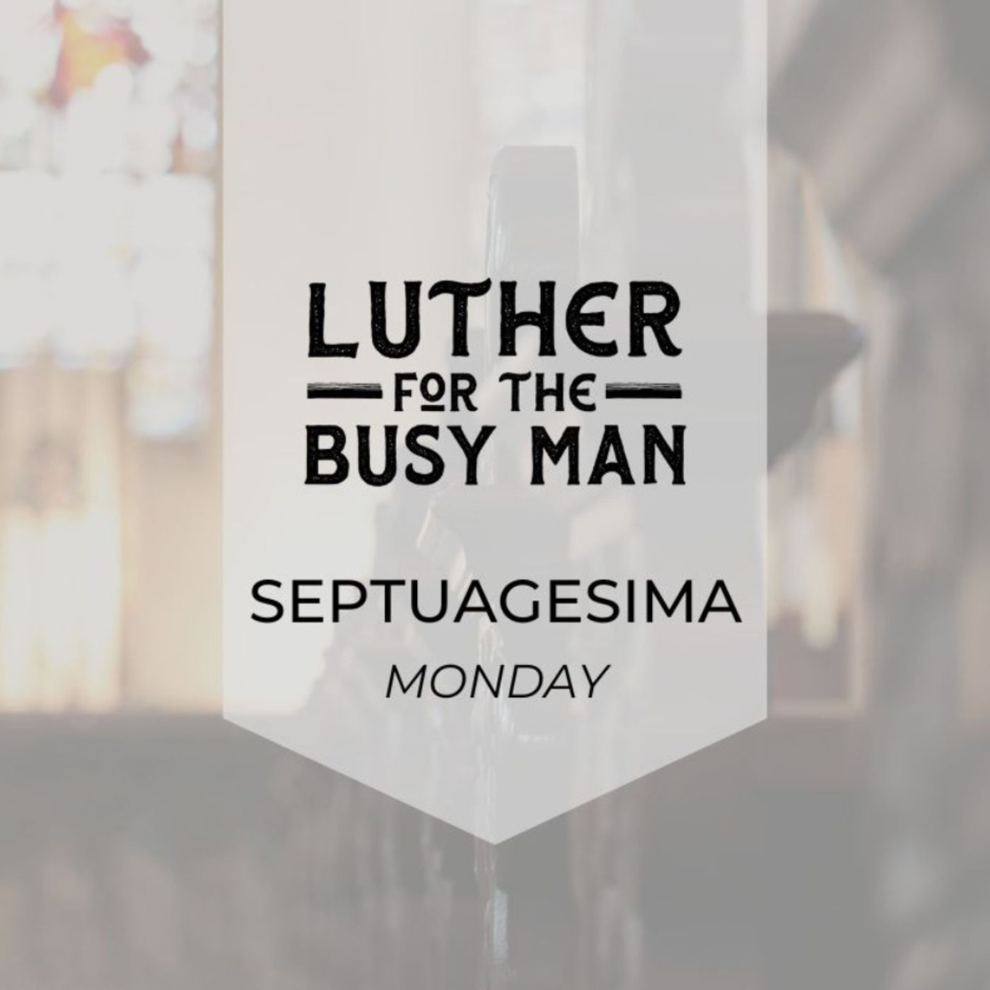 Week of Septuagesima - Monday