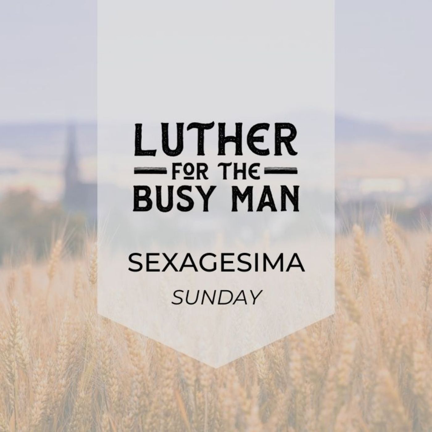 Week of Sexagesima - Sunday