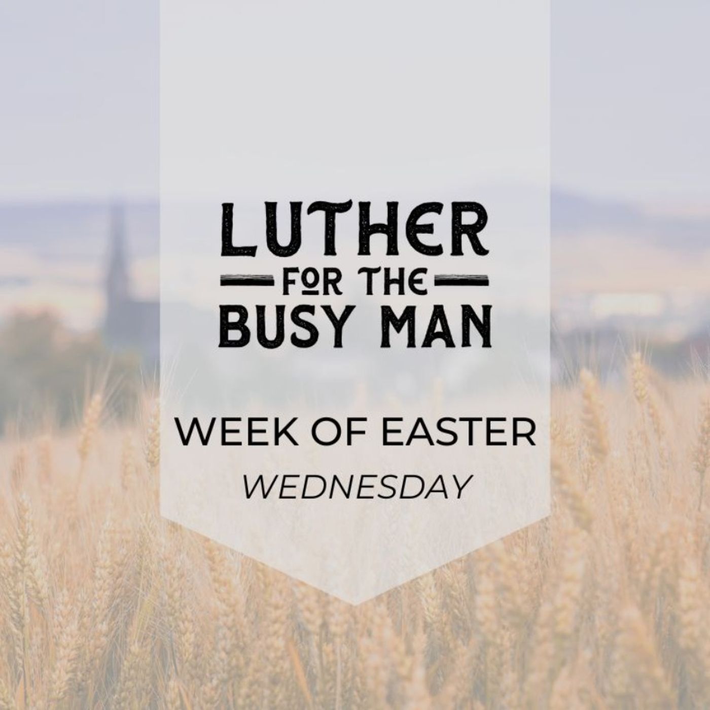 Week of Easter - Wednesday