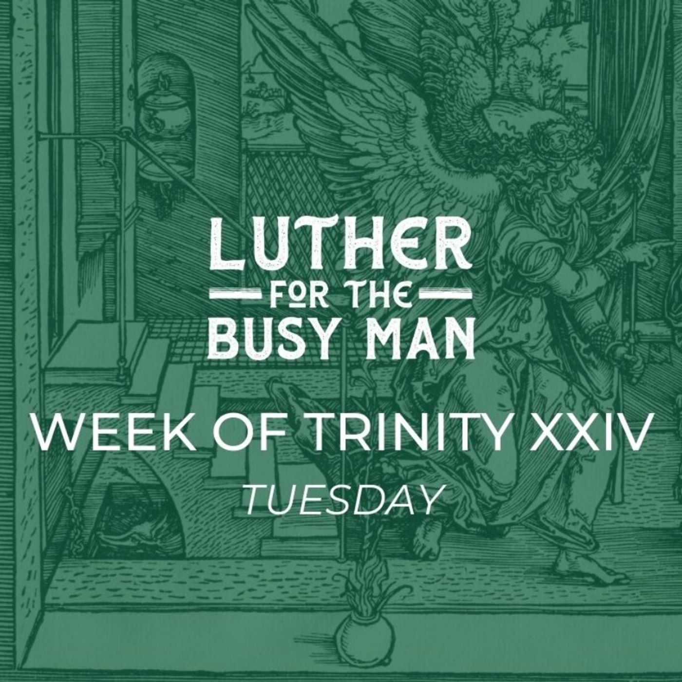 Week of Trinity XXIV - Tuesday