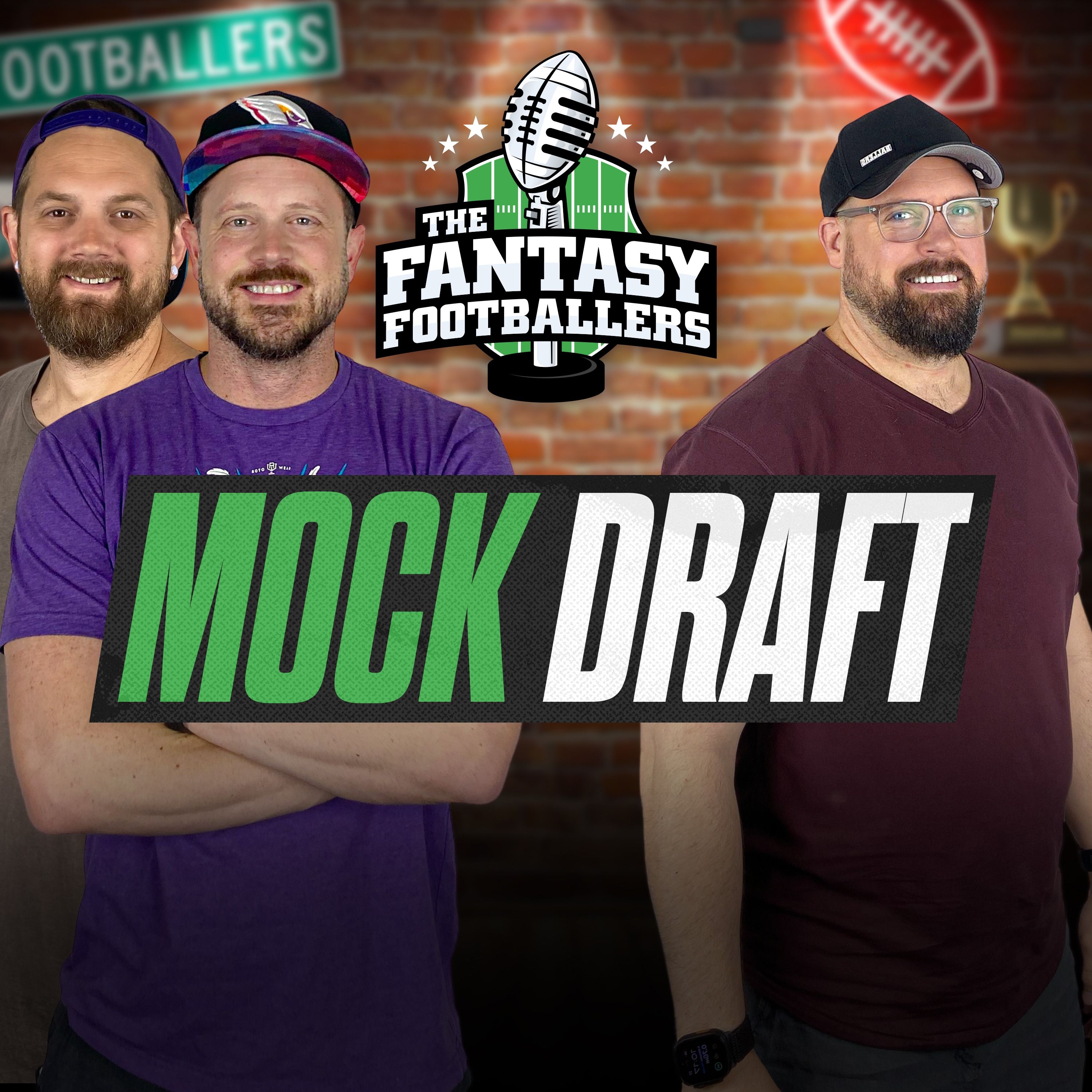 SUPER Mock Draft Episode! - Fantasy Football Podcast for 8/22