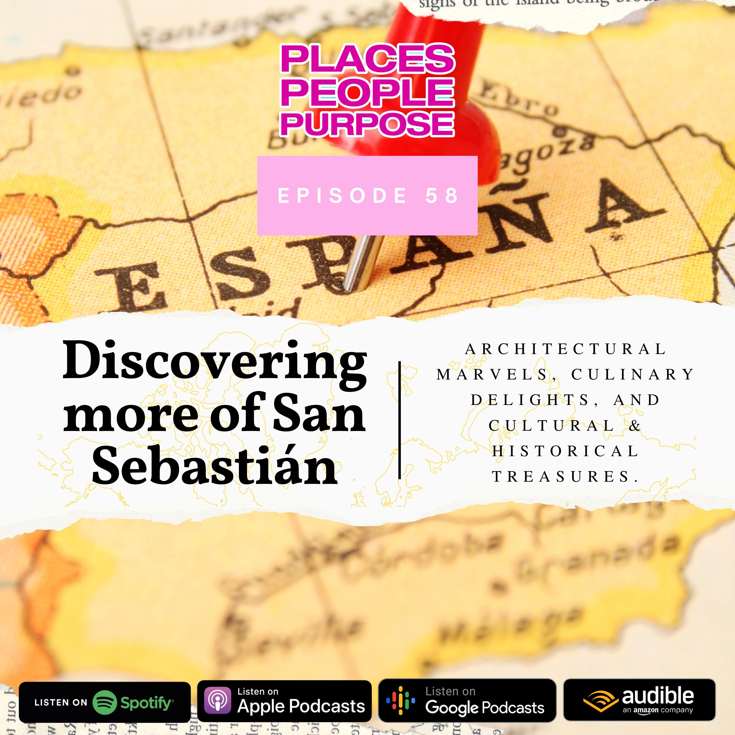 Episode 58: Discovering more of San Sebastián — Architectural Marvels, Culinary Delights, and Cultural & Historical Treasures