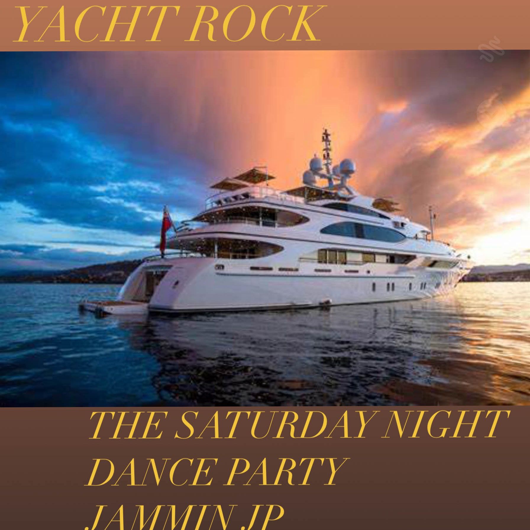 YACHT ROCK PARTY THE SATURDAY NIGHT DANCE PARTY JAMIN JP