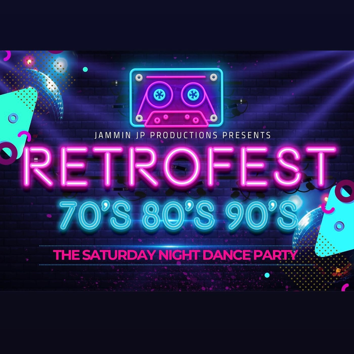 RETROFEST 2025 THE MUSIC THE SATURDAY NIGHT DANCE PARTY WITH JAMMIN JP RETROFEST 2025 THE MUSIC THE SATURDAY NIGHT DANCE PARTY WITH JAMMIN JP