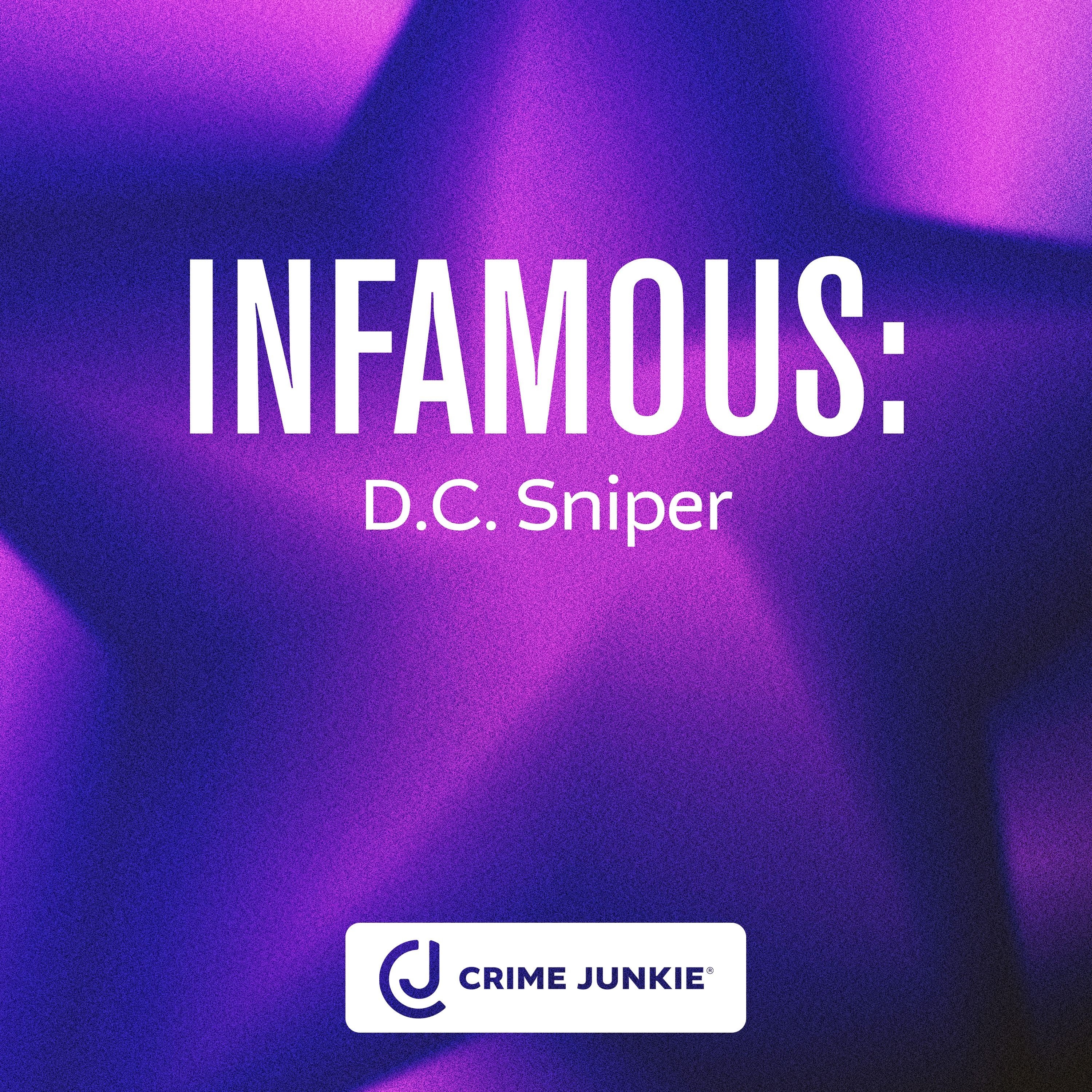 INFAMOUS: D.C. Sniper
