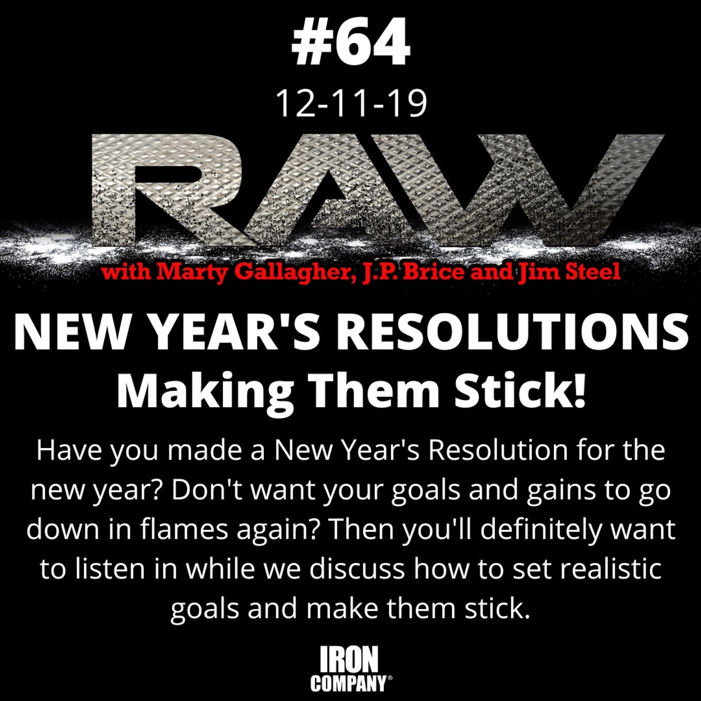 Unlock Elite Fitness Secrets with the RAW Podcast by IRON COMPANY!