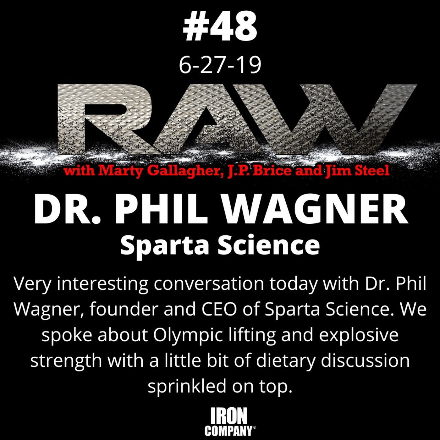Unlock Elite Fitness Secrets with the RAW Podcast by IRON COMPANY!