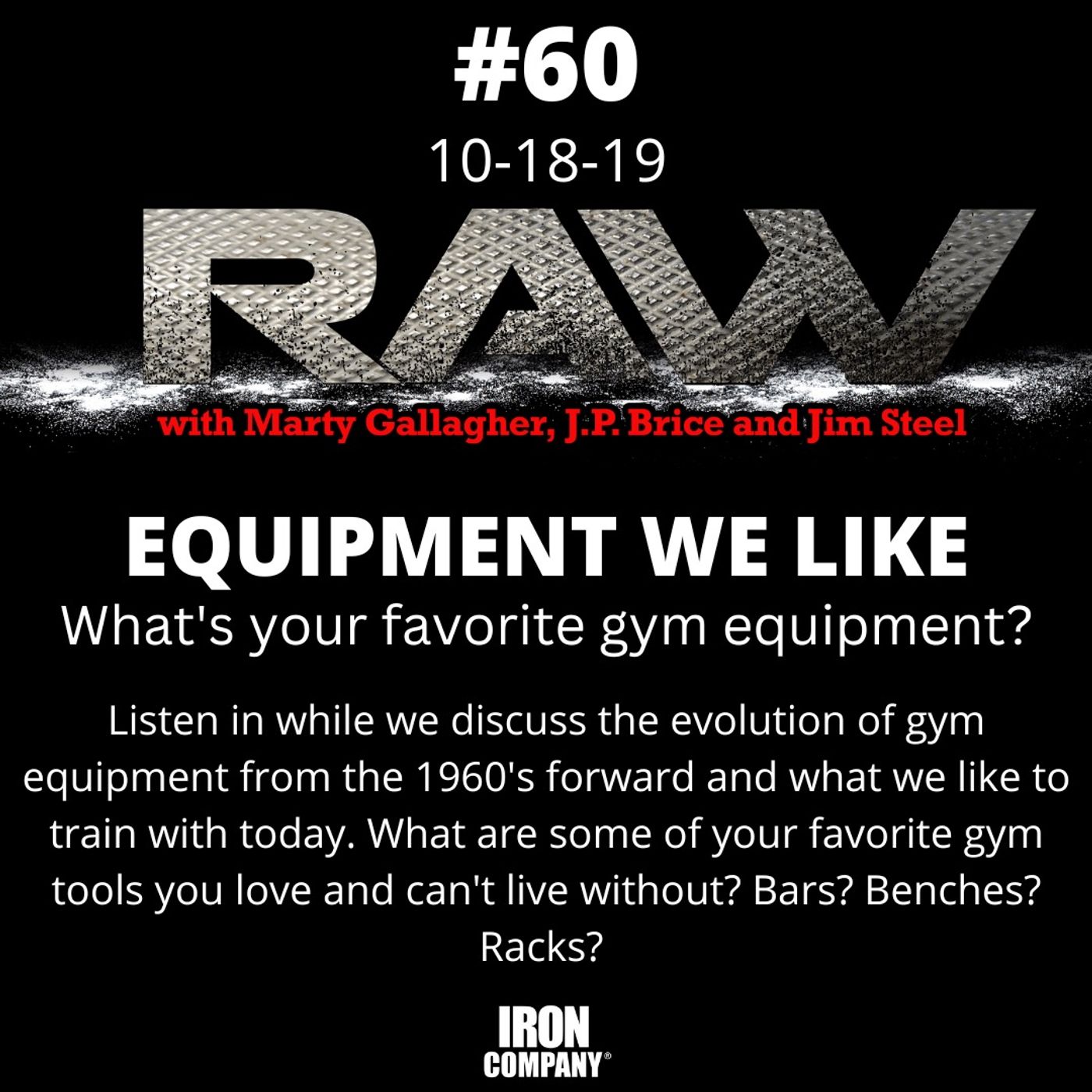 Unlock Elite Fitness Secrets with the RAW Podcast by IRON COMPANY!