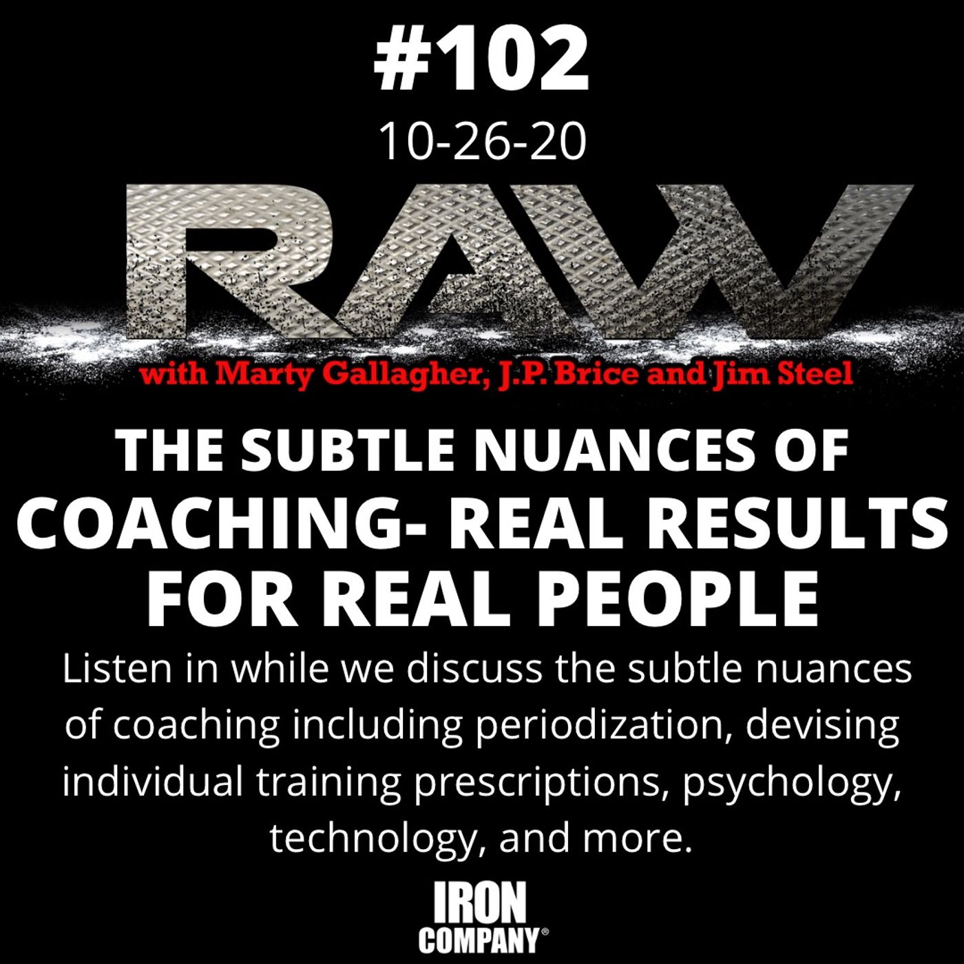 Unlock Elite Fitness Secrets with the RAW Podcast by IRON COMPANY!