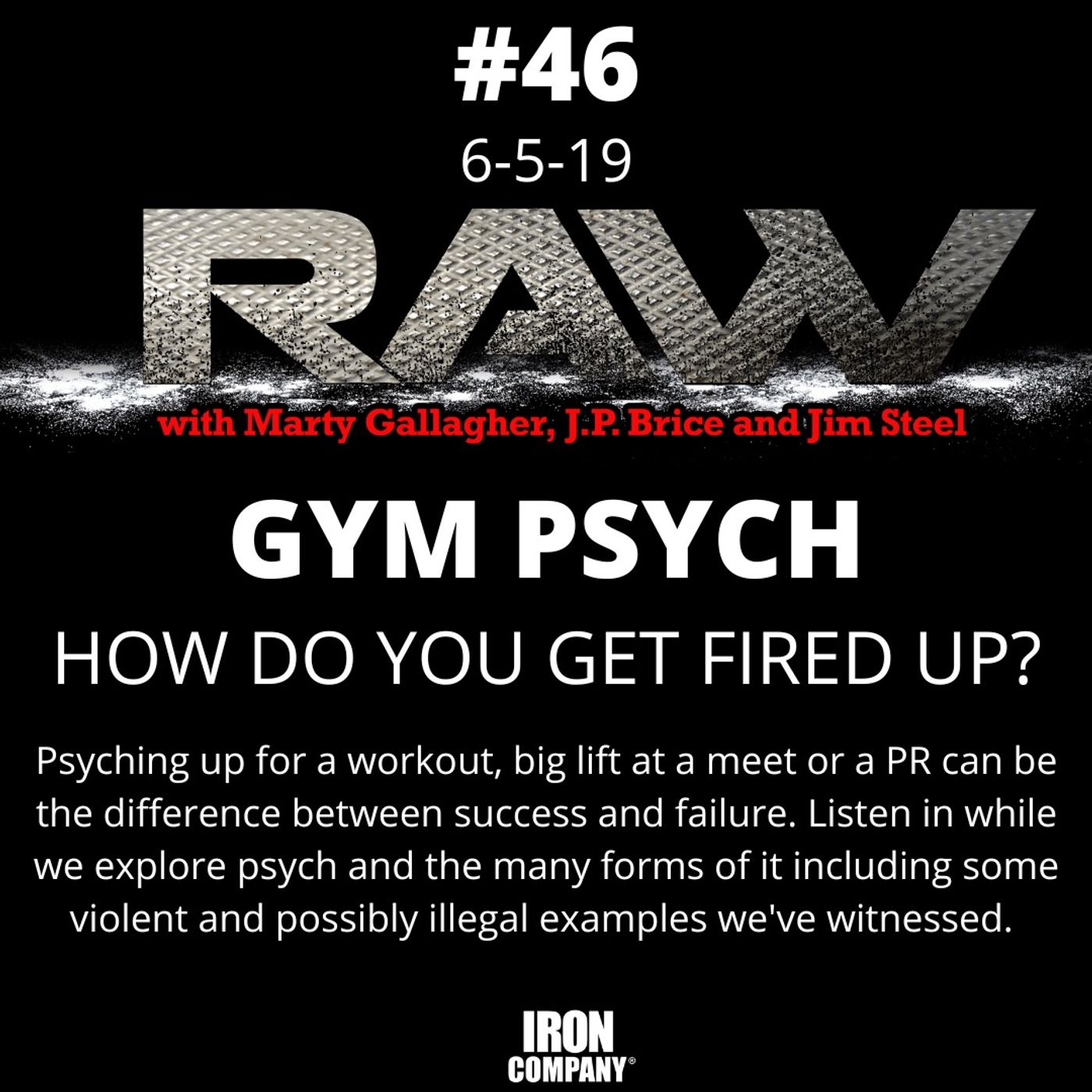 Unlock Elite Fitness Secrets with the RAW Podcast by IRON COMPANY!